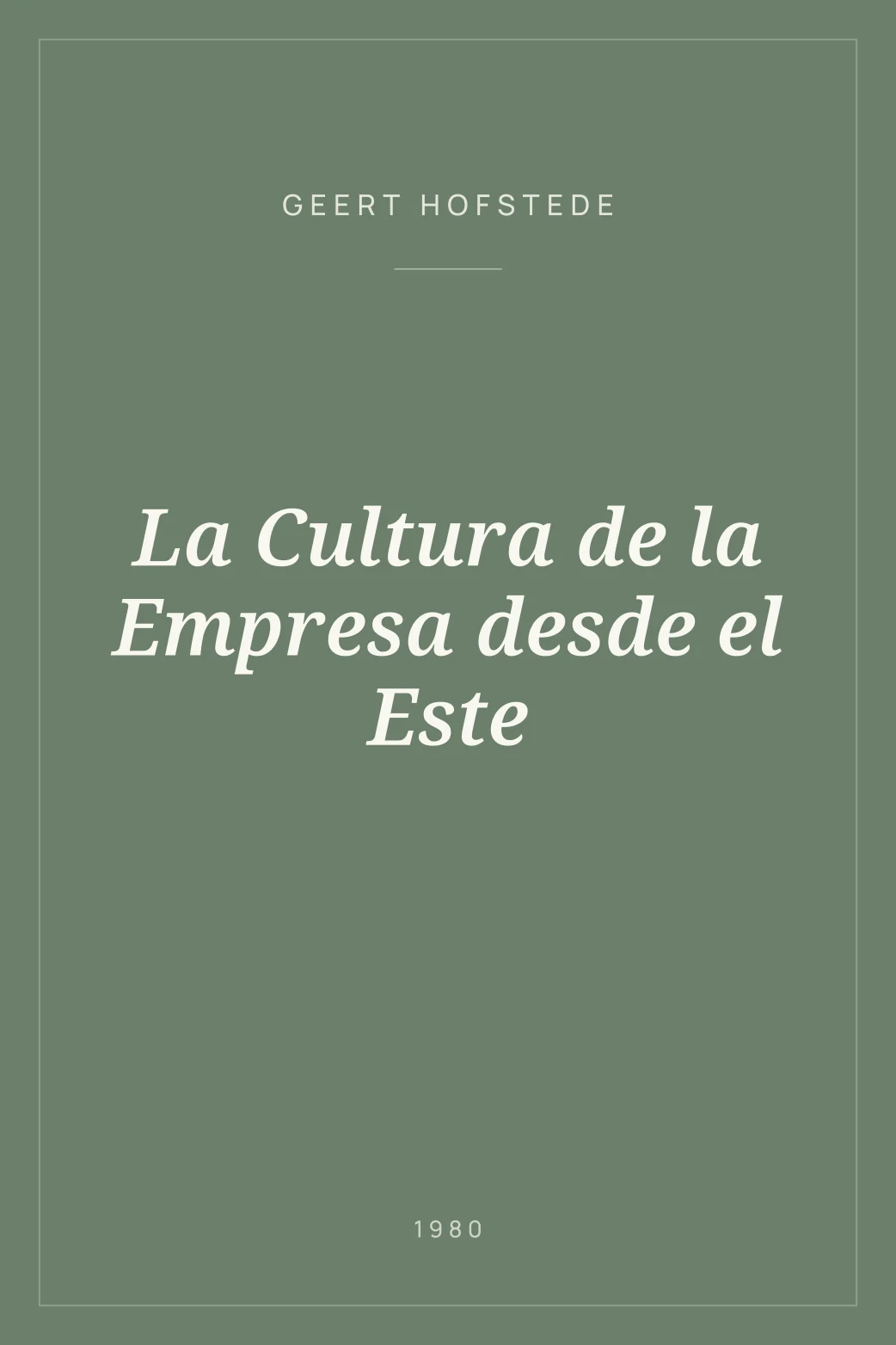 Portada de La Cultura de la Empresa desde el Este