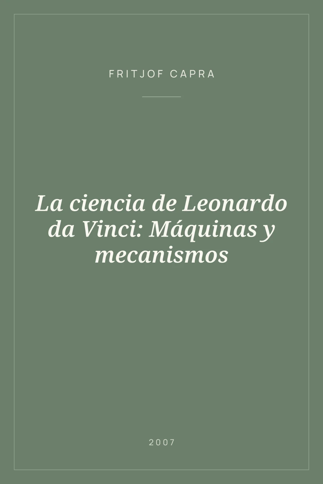 Portada de La ciencia de Leonardo da Vinci: Máquinas y mecanismos