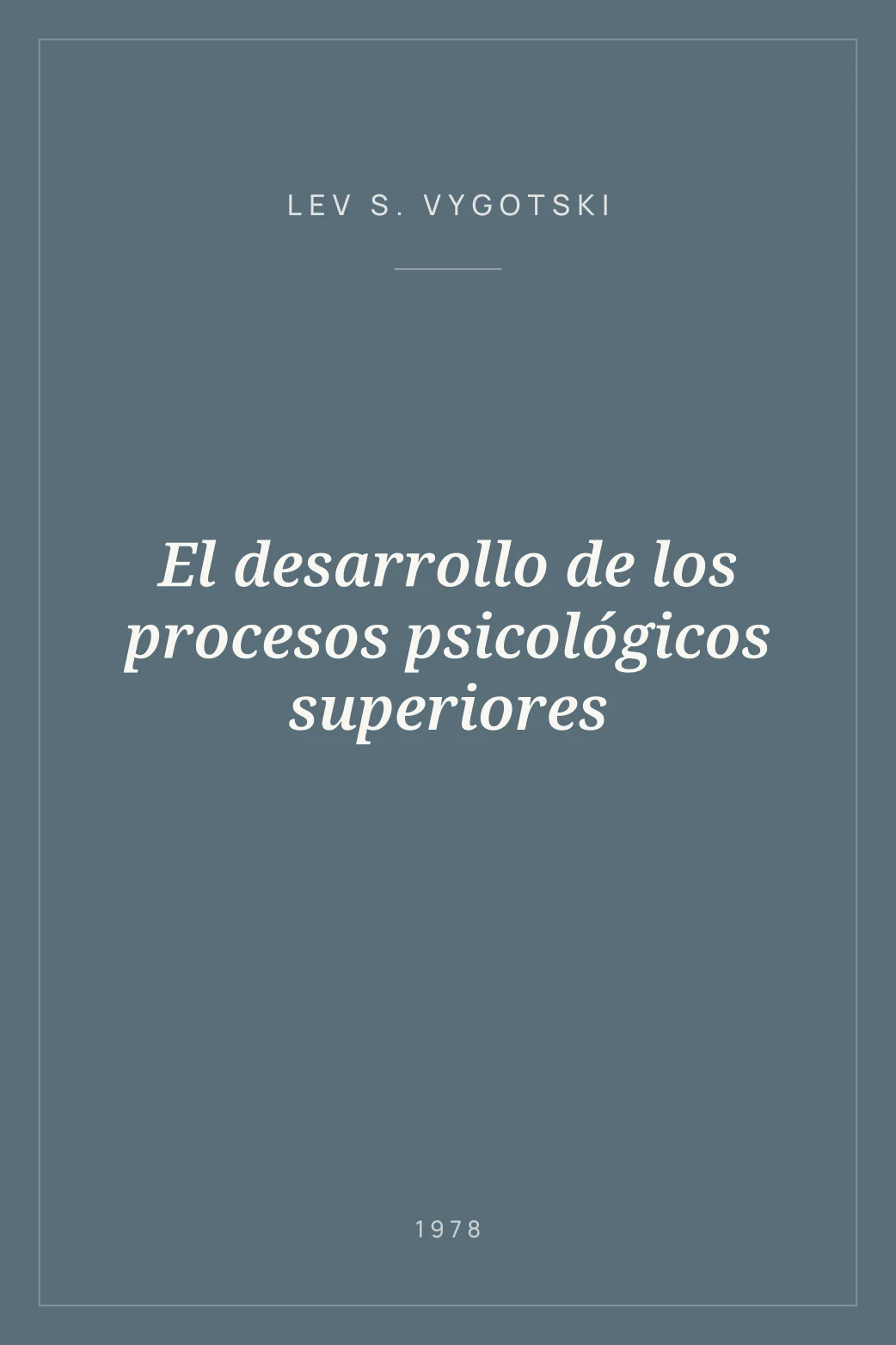 Portada de El desarrollo de los procesos psicológicos superiores