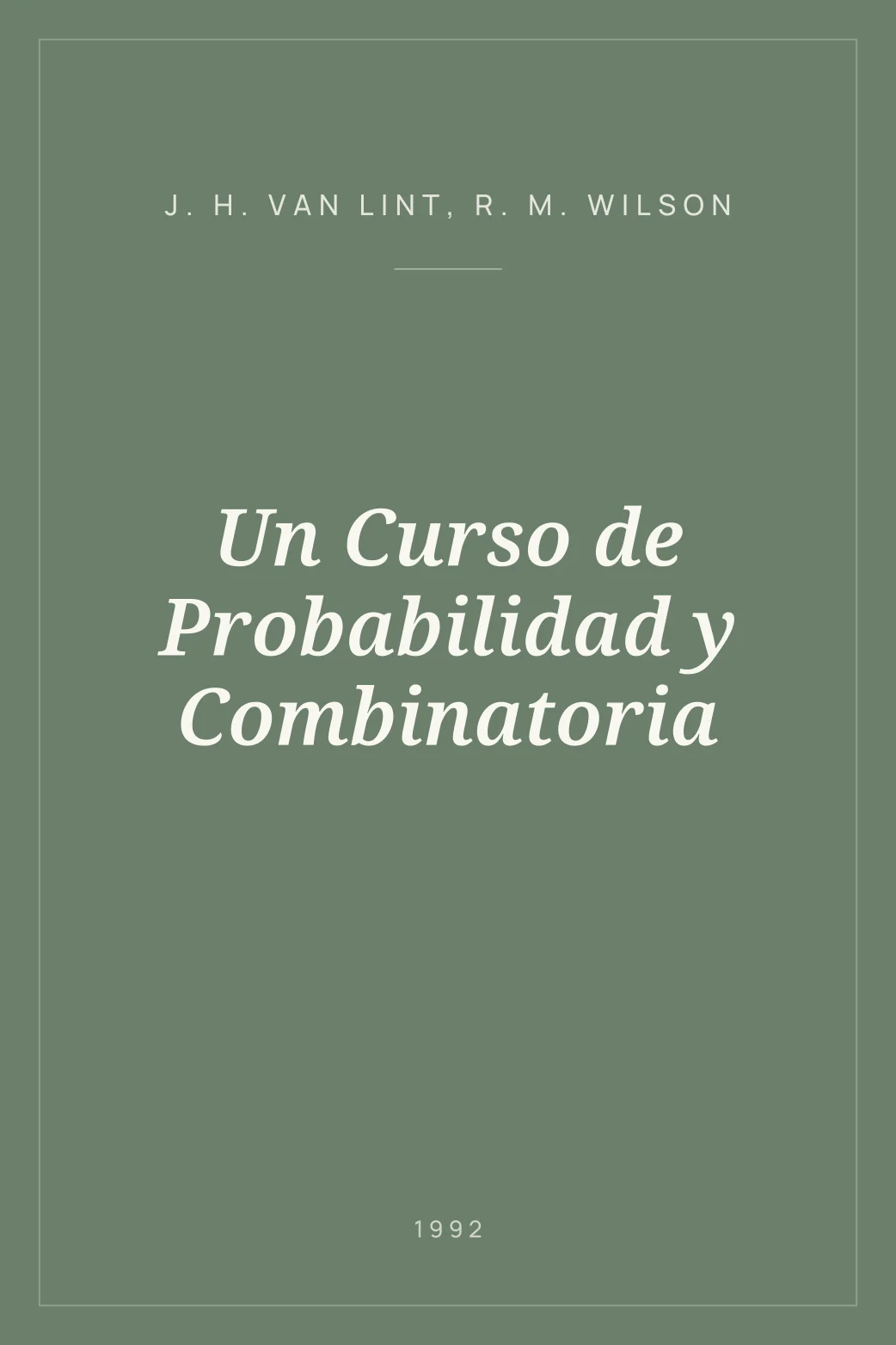 Portada de Un Curso de Probabilidad y Combinatoria