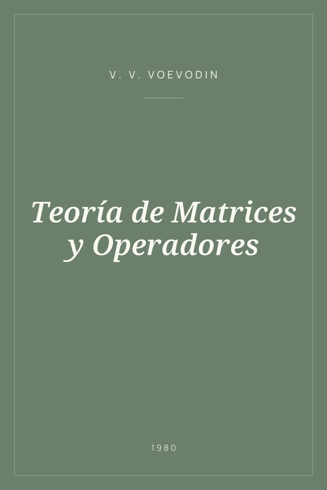 Portada de Teoría de Matrices y Operadores