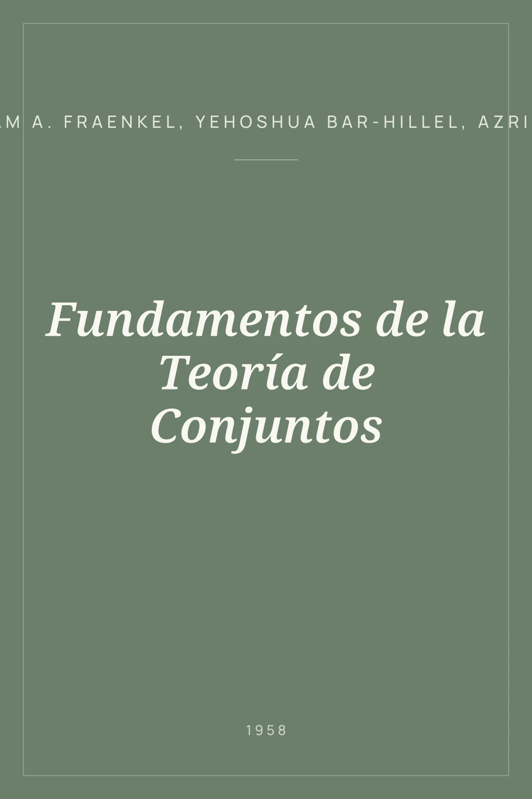 Portada de Fundamentos de la Teoría de Conjuntos