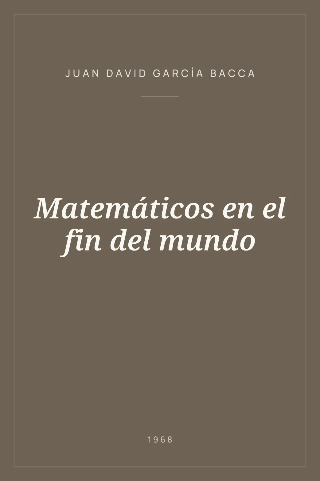 Portada de Matemáticos en el fin del mundo