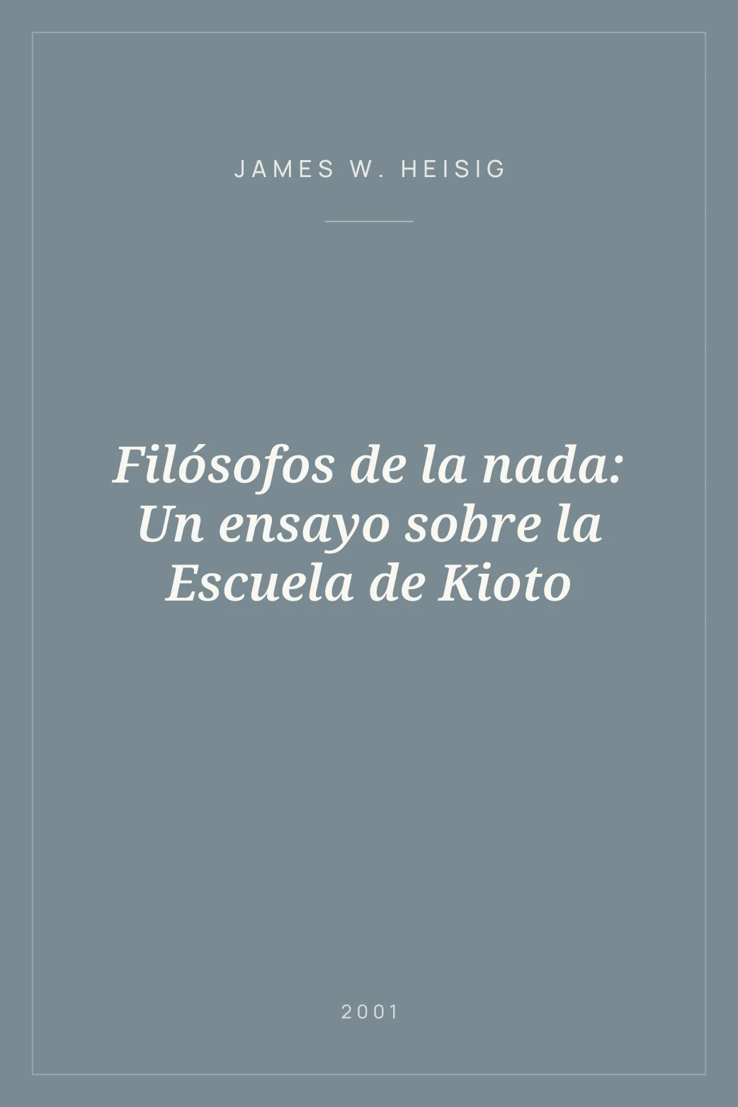 Portada de Filósofos de la nada: Un ensayo sobre la Escuela de Kioto