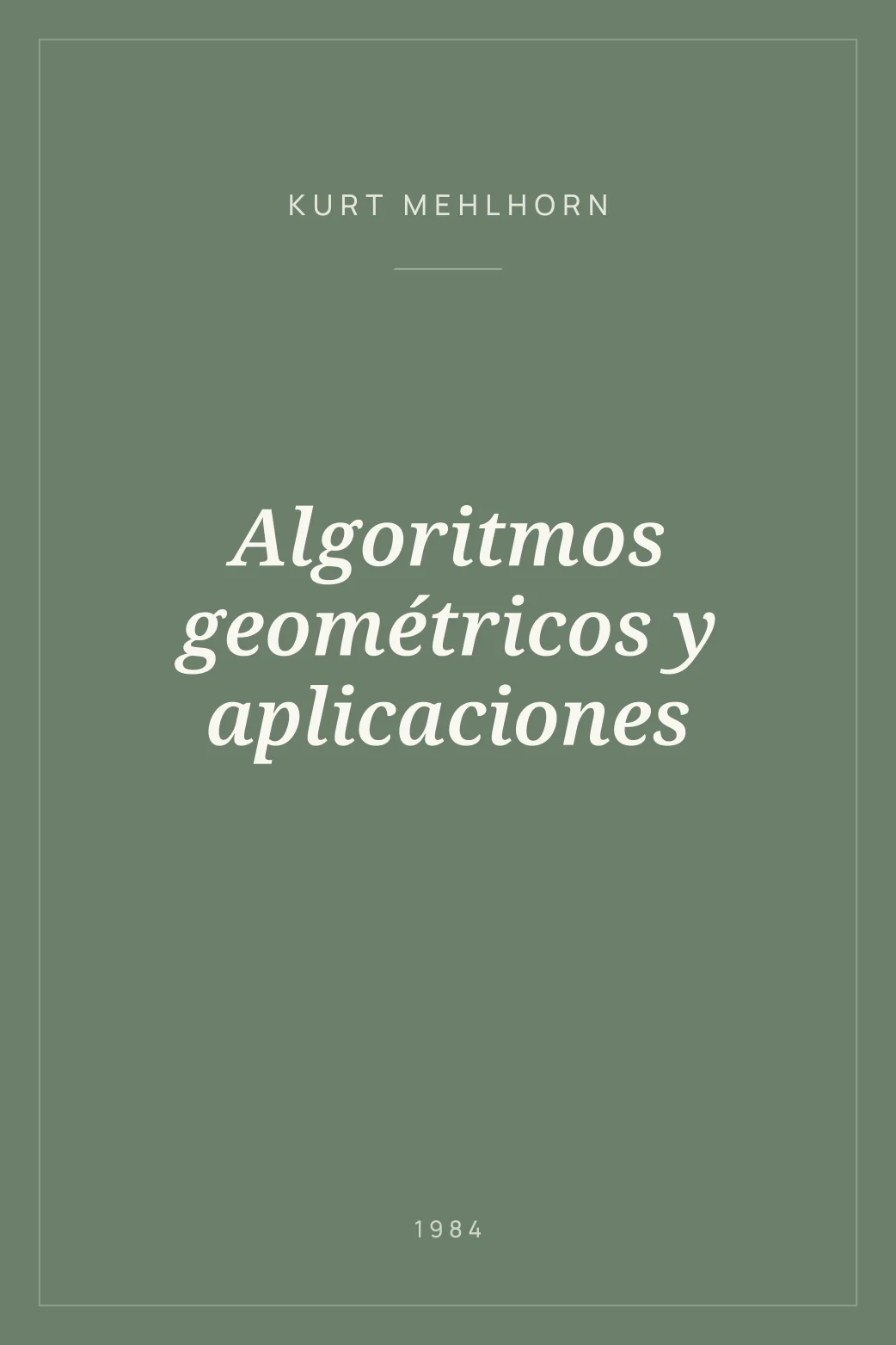 Portada de Algoritmos geométricos y aplicaciones