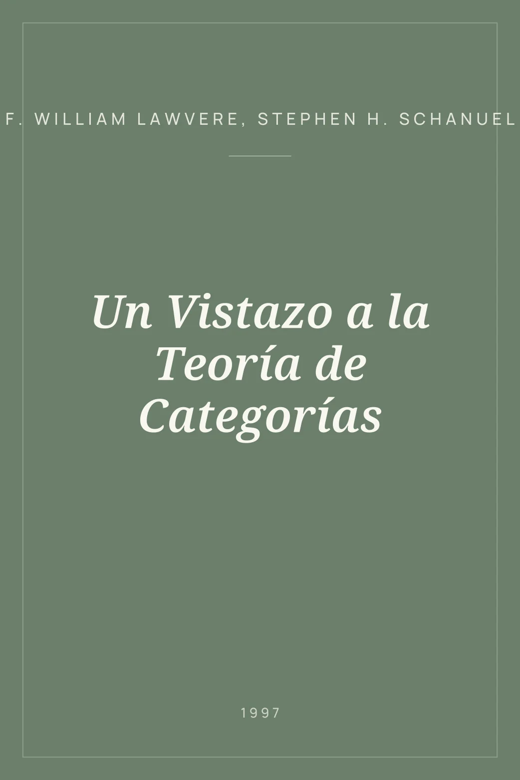 Portada de Un Vistazo a la Teoría de Categorías