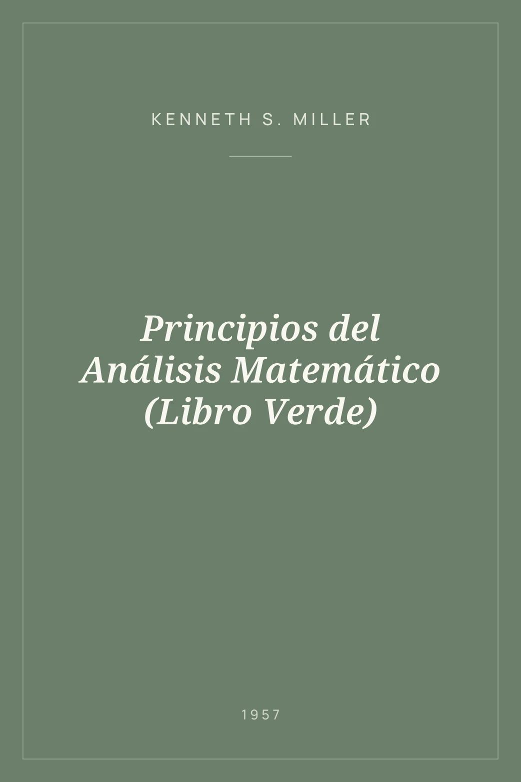 Portada de Principios del Análisis Matemático (Libro Verde)