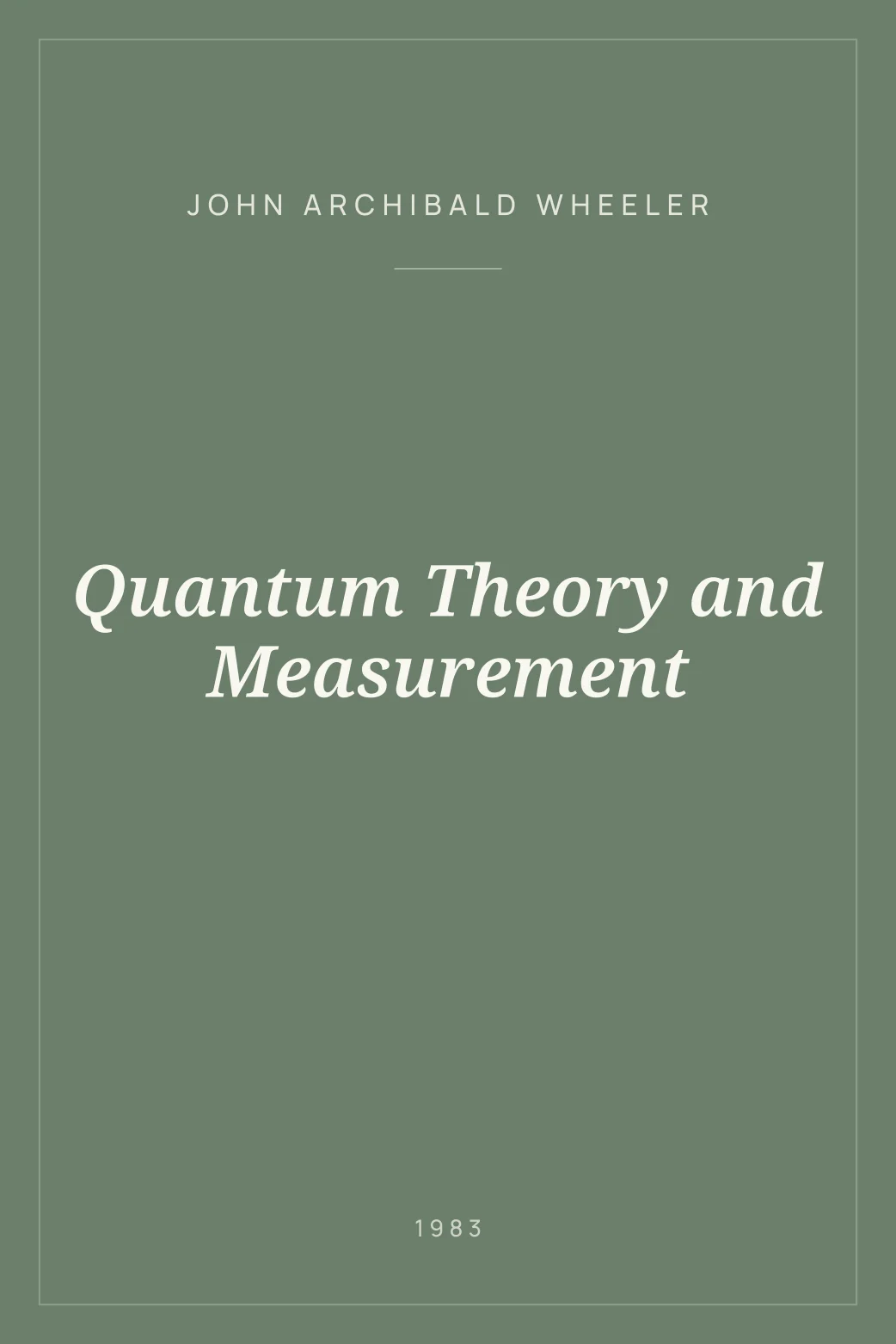 Portada de Quantum Theory and Measurement