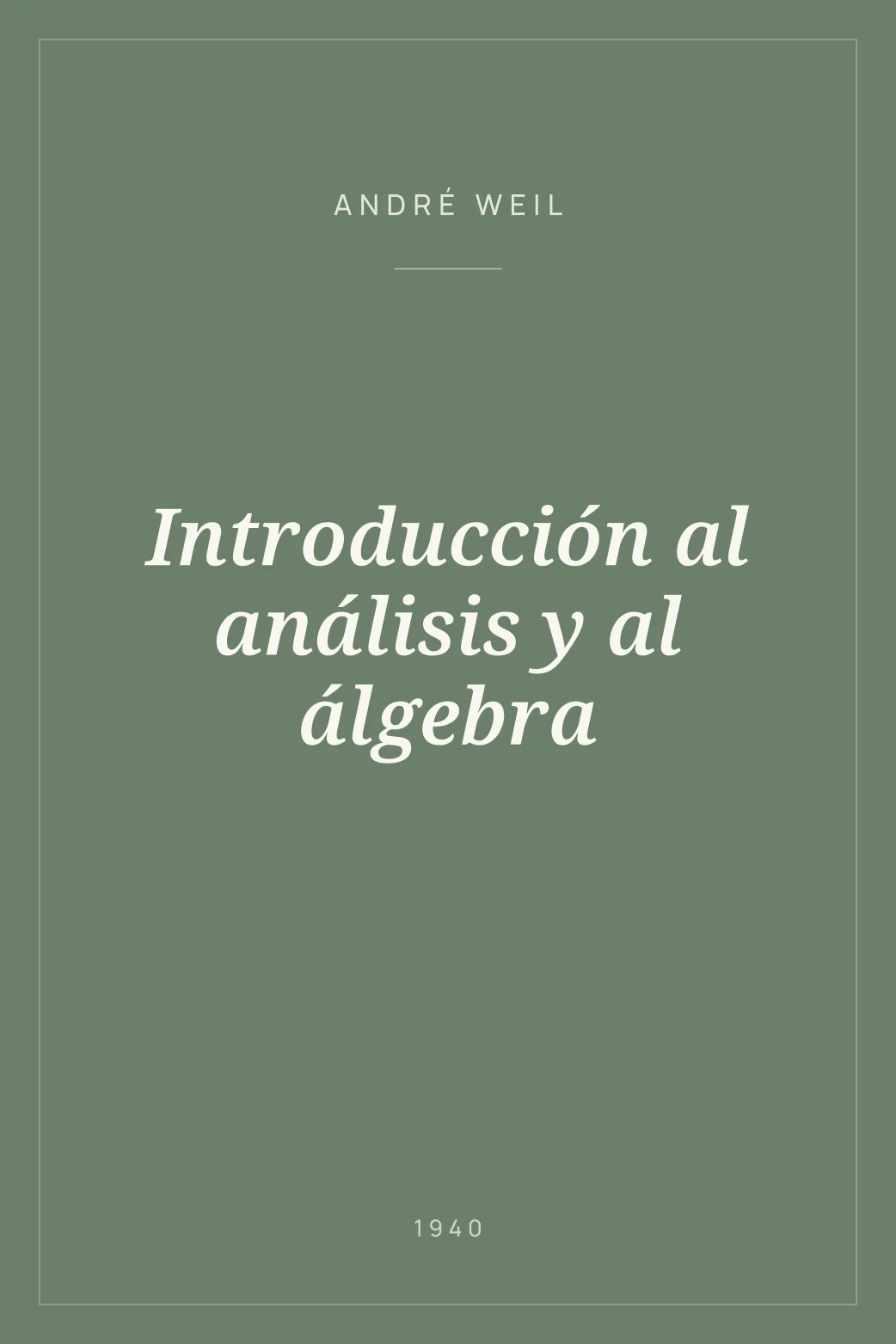 Portada de Introducción al análisis y al álgebra