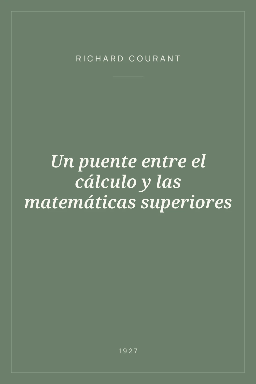 Portada de Un puente entre el cálculo y las matemáticas superiores