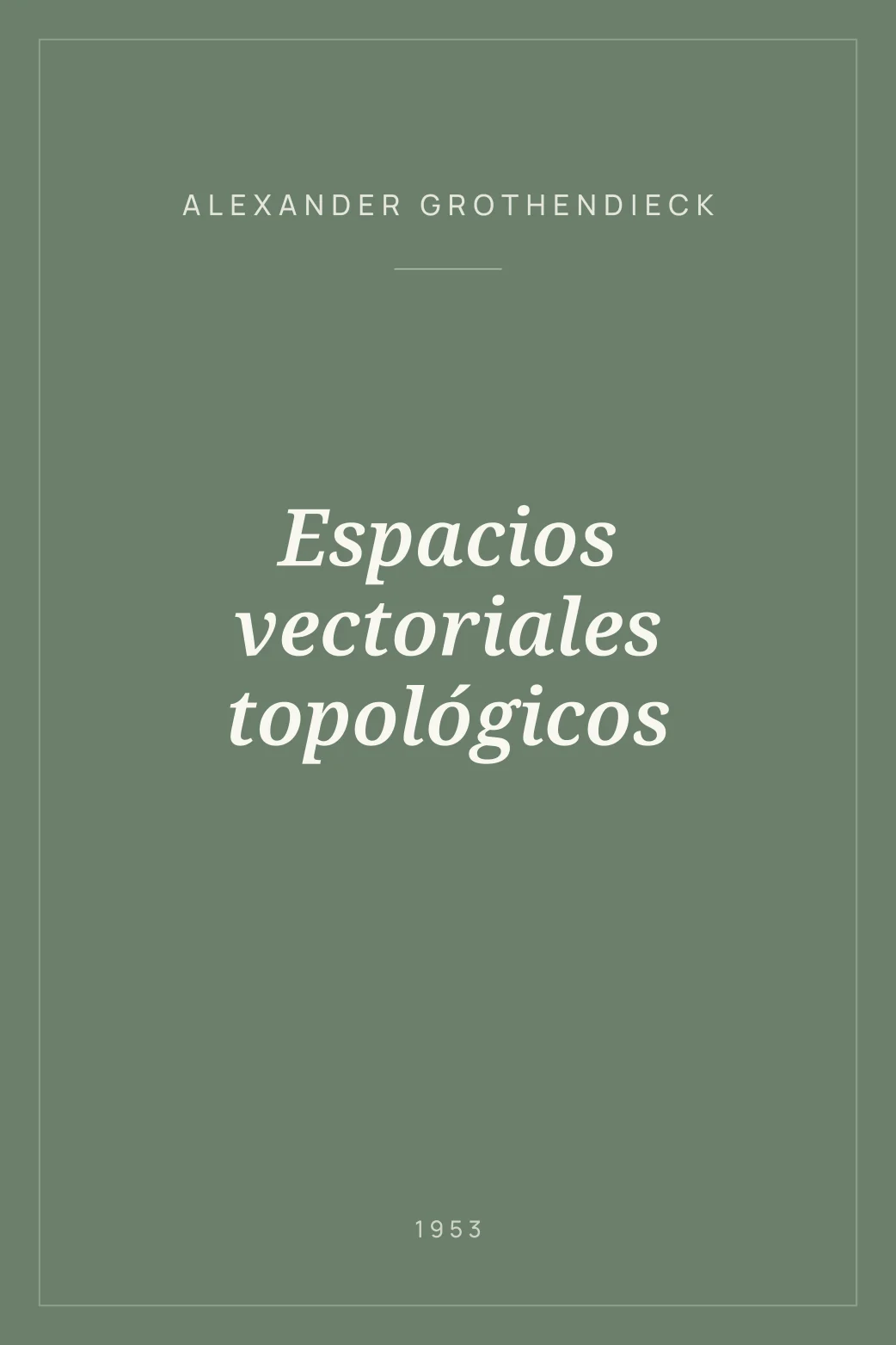 Portada de Espacios vectoriales topológicos