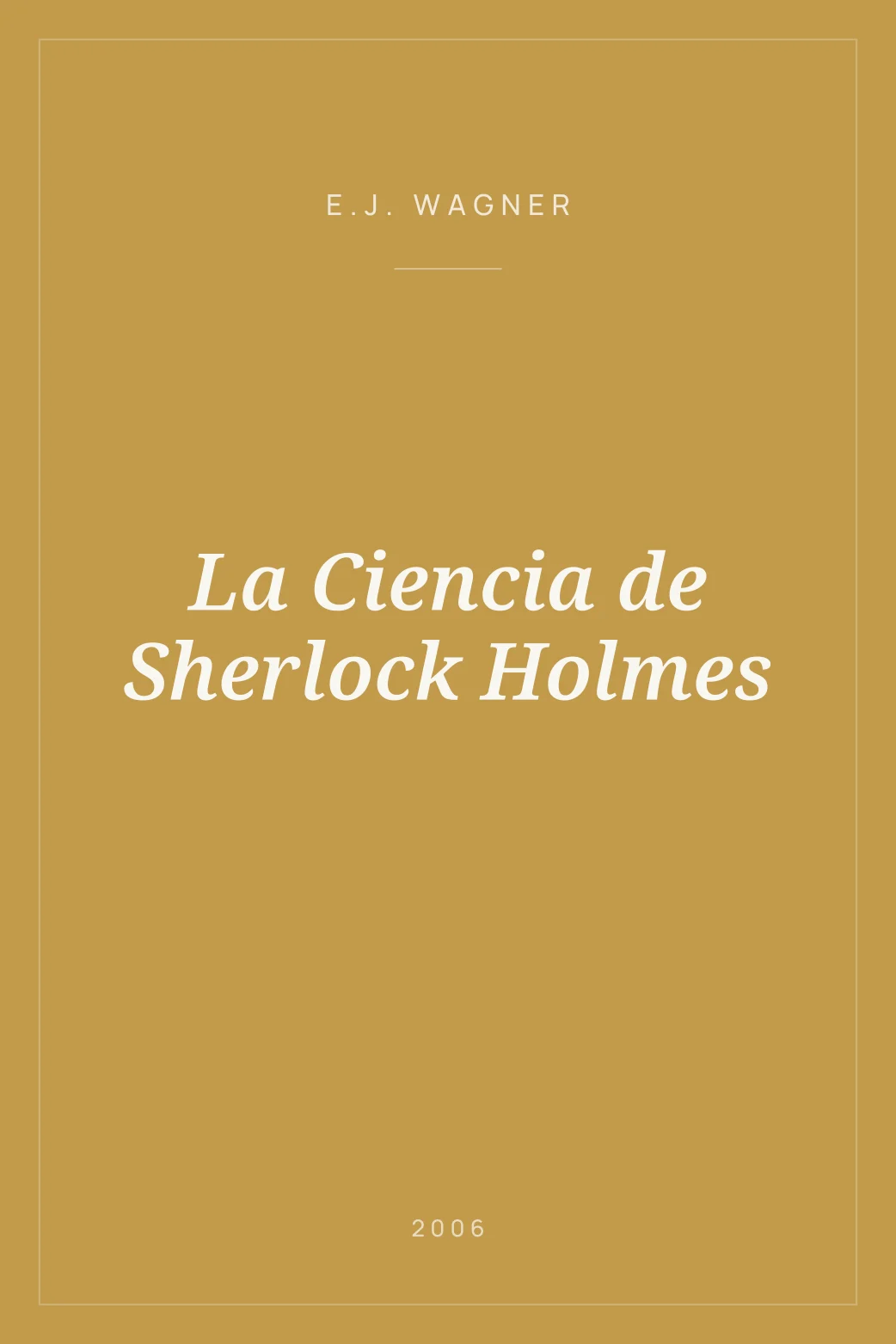 Portada de La Ciencia de Sherlock Holmes