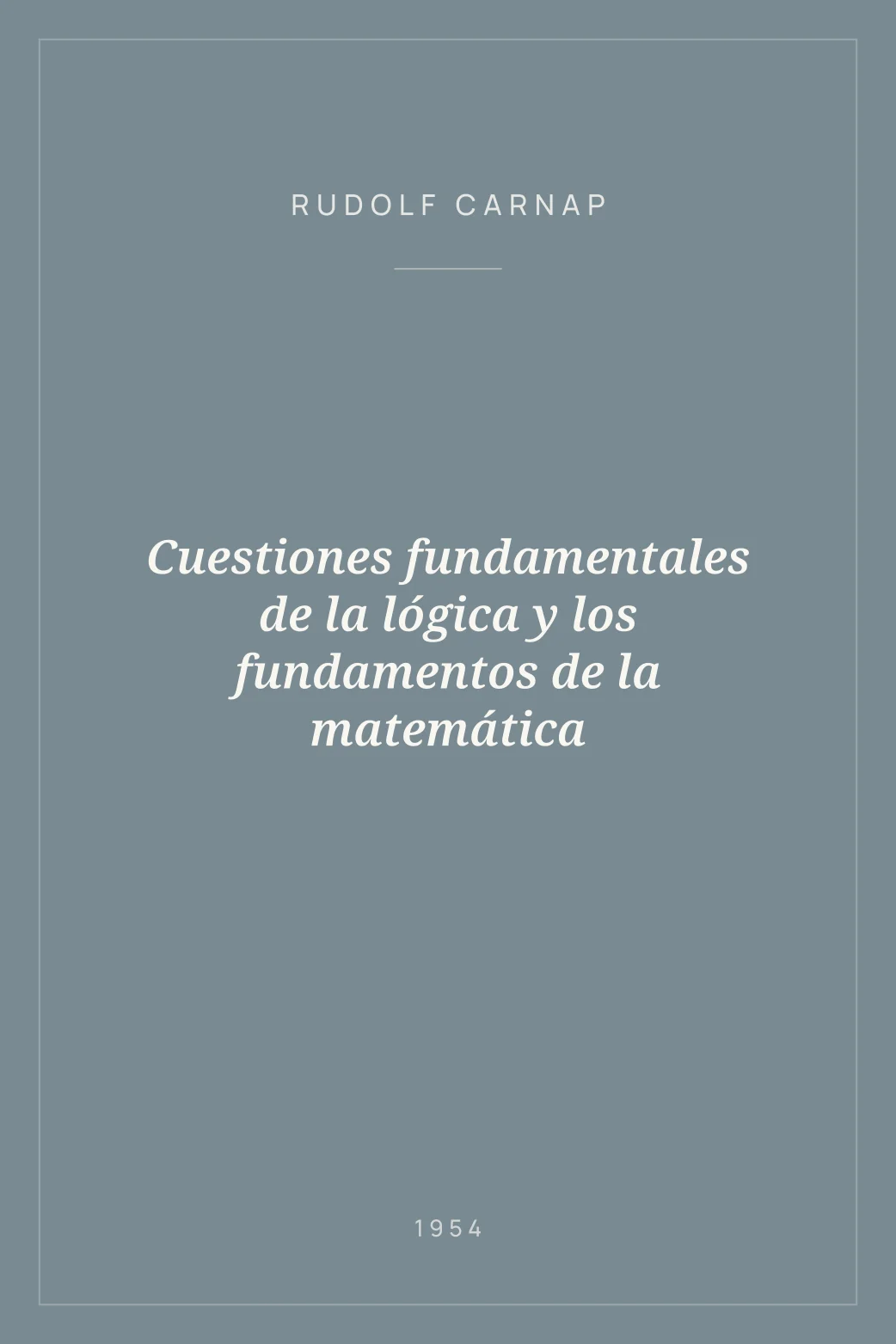 Portada de Cuestiones fundamentales de la lógica y los fundamentos de la matemática