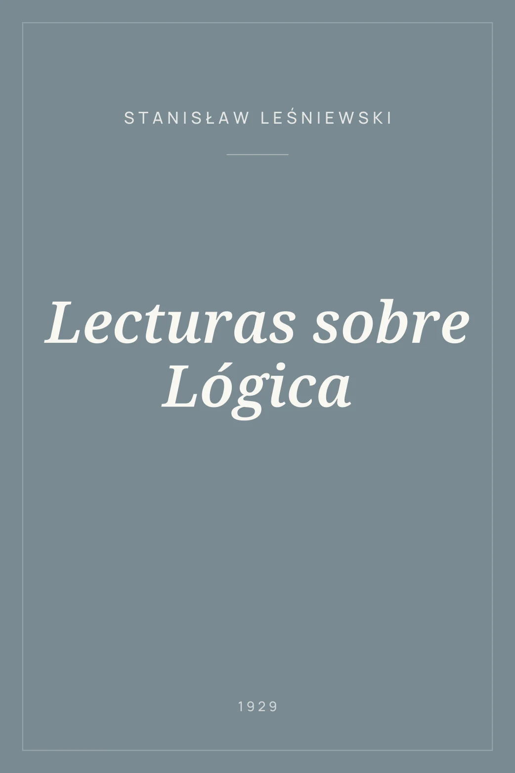Portada de Lecturas sobre Lógica