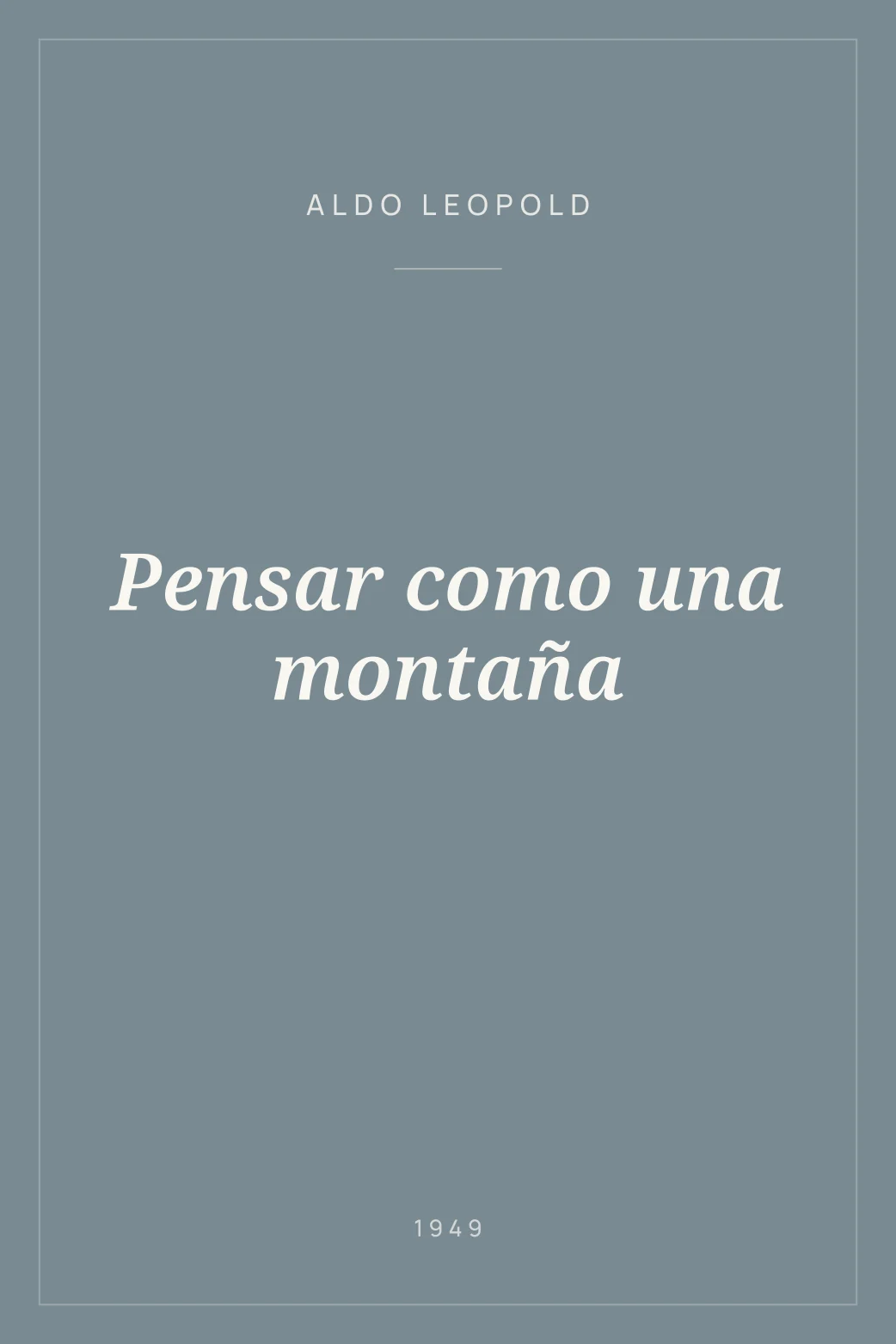 Portada de Pensar como una montaña