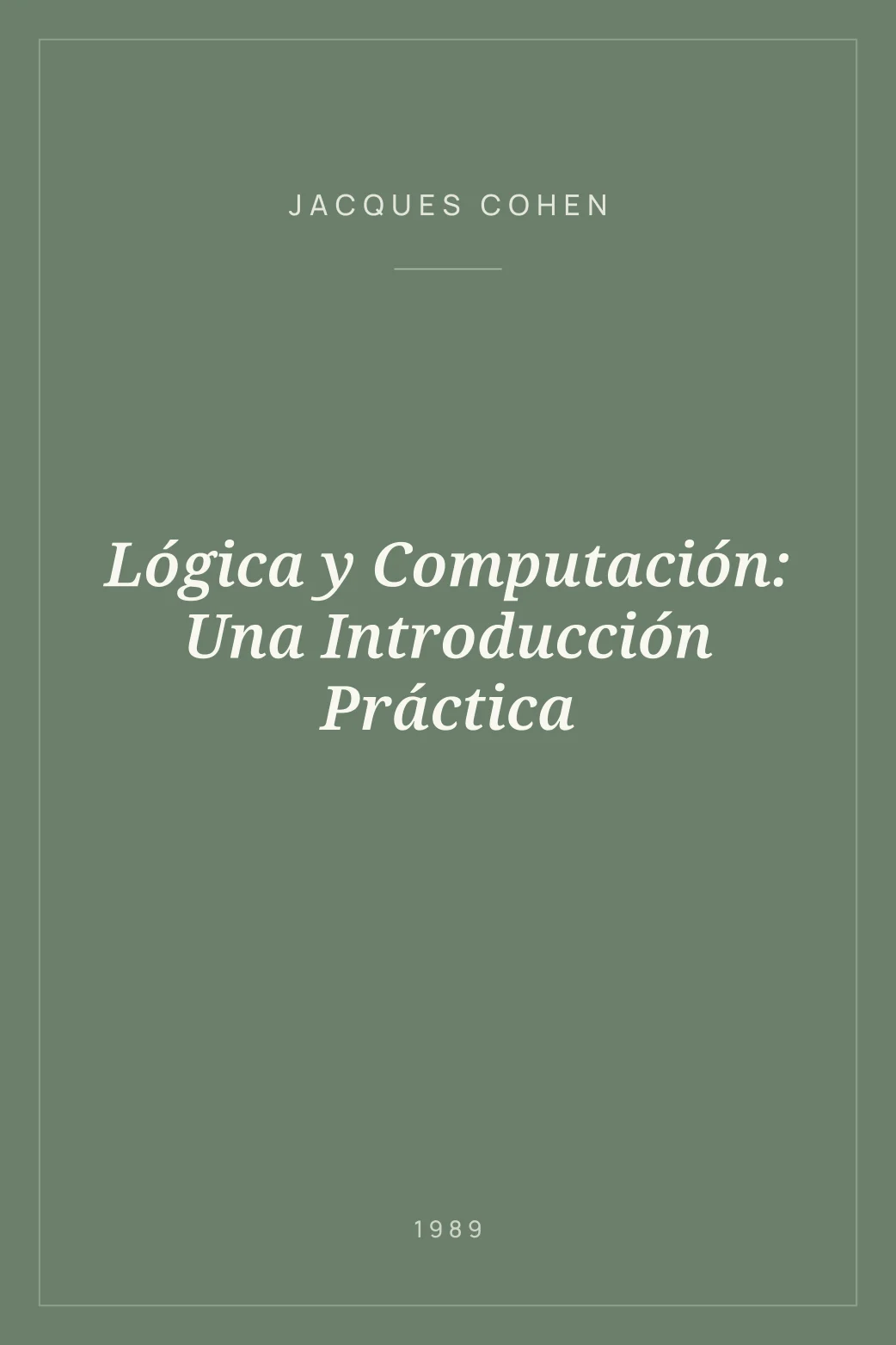 Portada de Lógica y Computación: Una Introducción Práctica