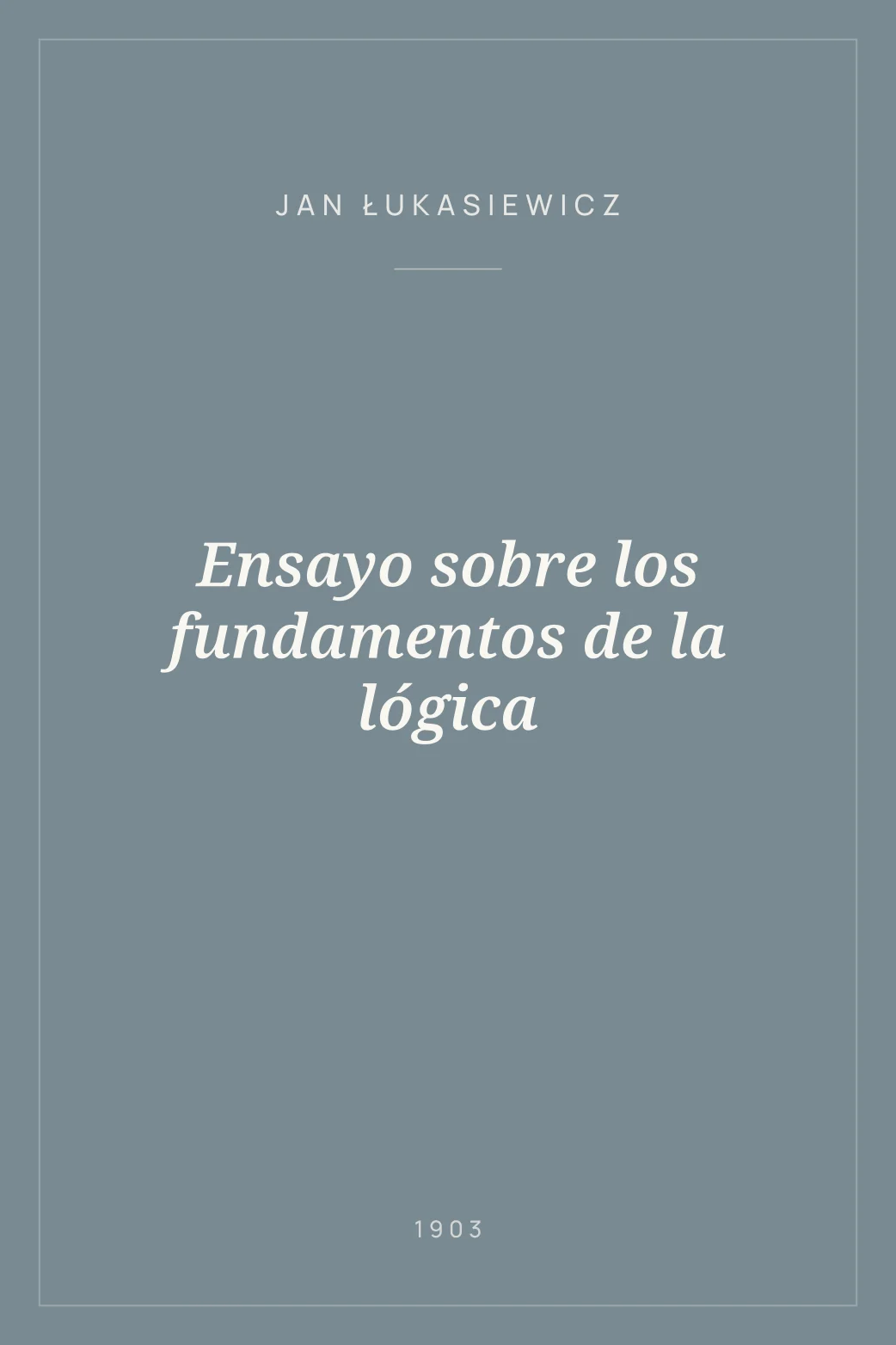 Portada de Ensayo sobre los fundamentos de la lógica