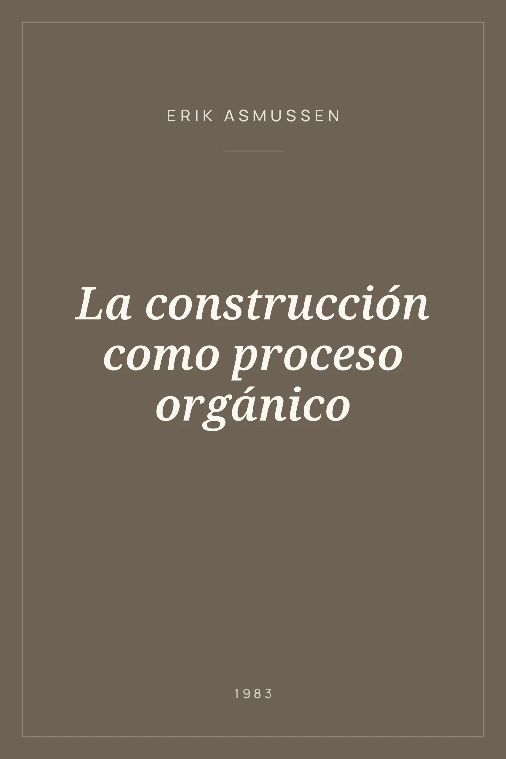 Portada de La construcción como proceso orgánico
