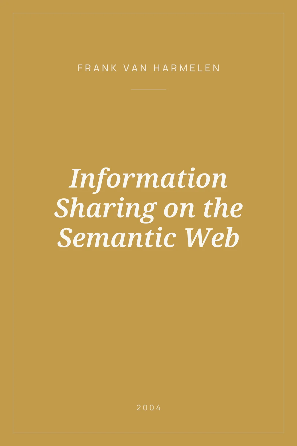 Portada de Information Sharing on the Semantic Web