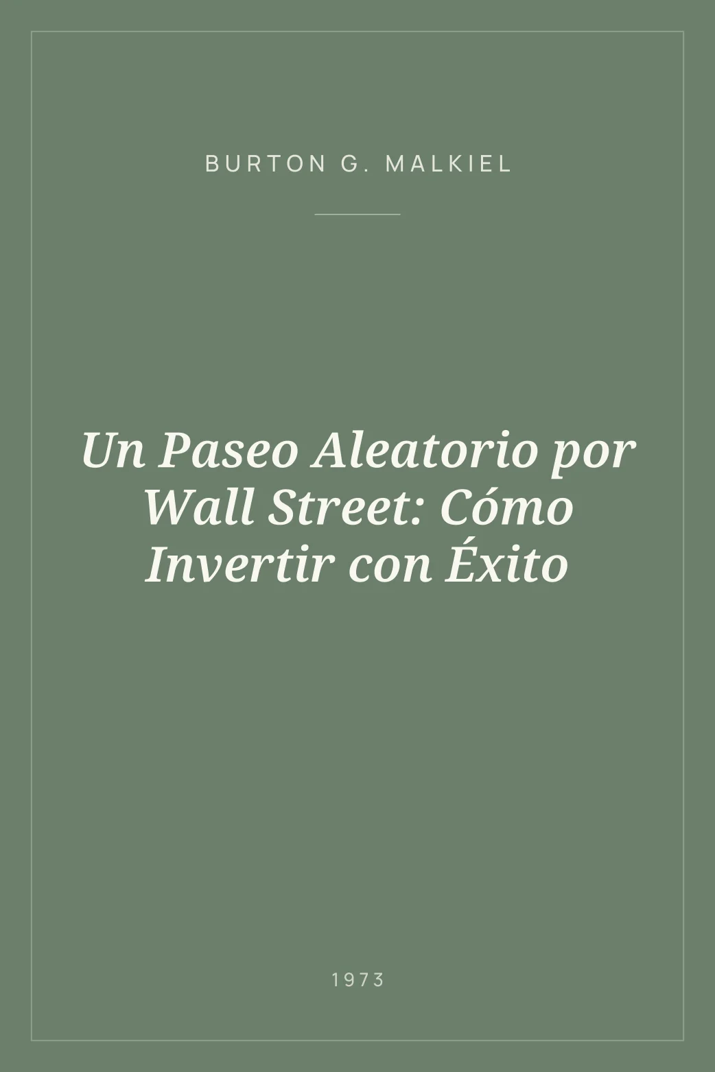 Portada de Un Paseo Aleatorio por Wall Street: Cómo Invertir con Éxito