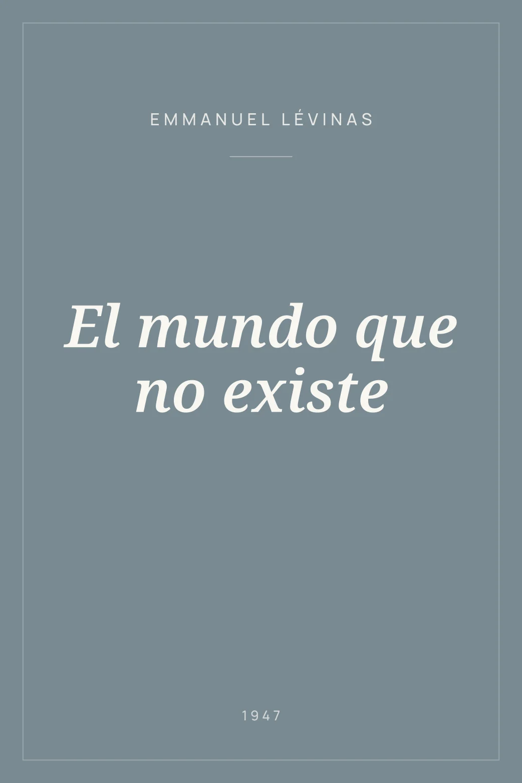 Portada de El mundo que no existe