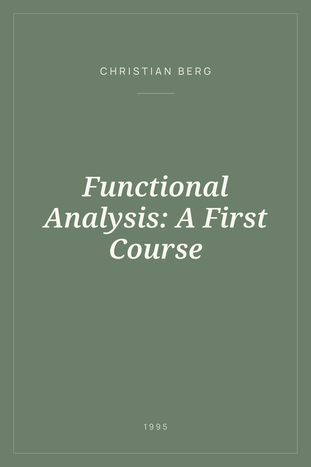 Portada de Functional Analysis: A First Course