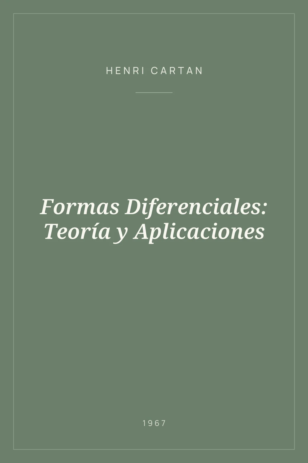 Portada de Formas Diferenciales: Teoría y Aplicaciones