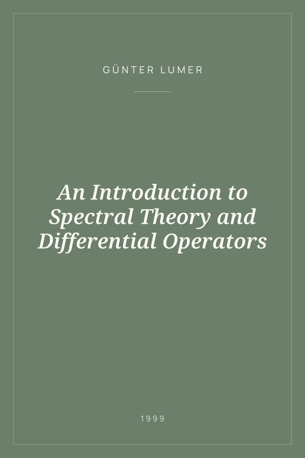 Portada de An Introduction to Spectral Theory and Differential Operators