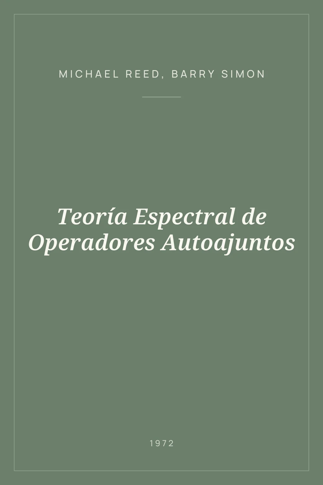Portada de Teoría Espectral de Operadores Autoajuntos