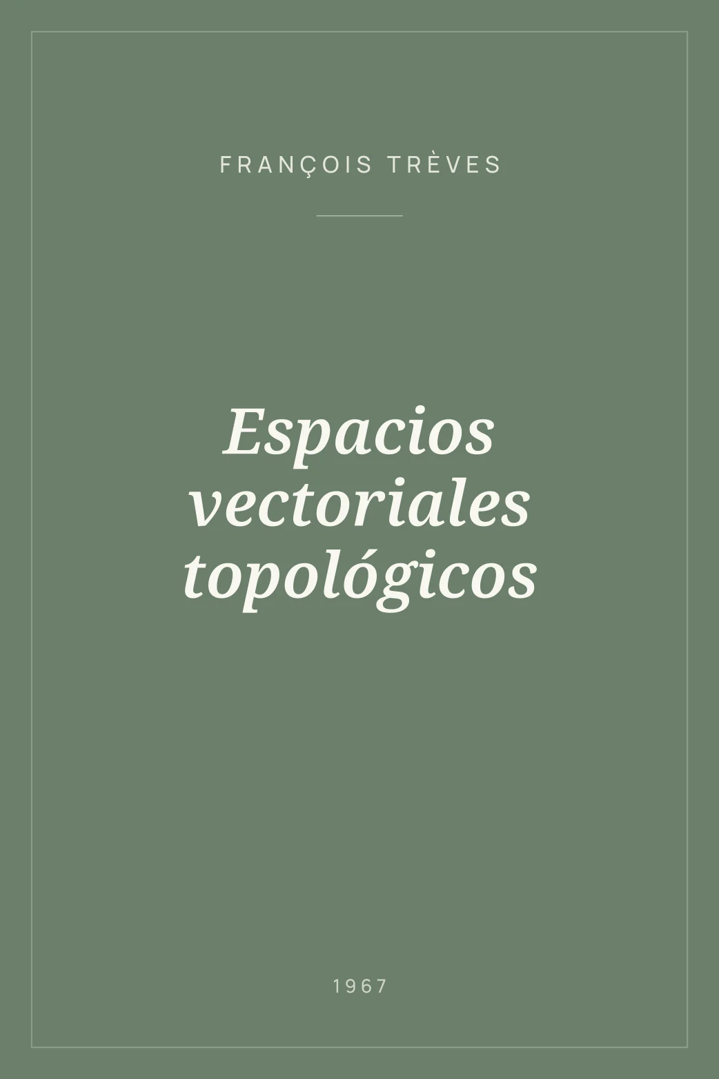 Portada de Espacios vectoriales topológicos