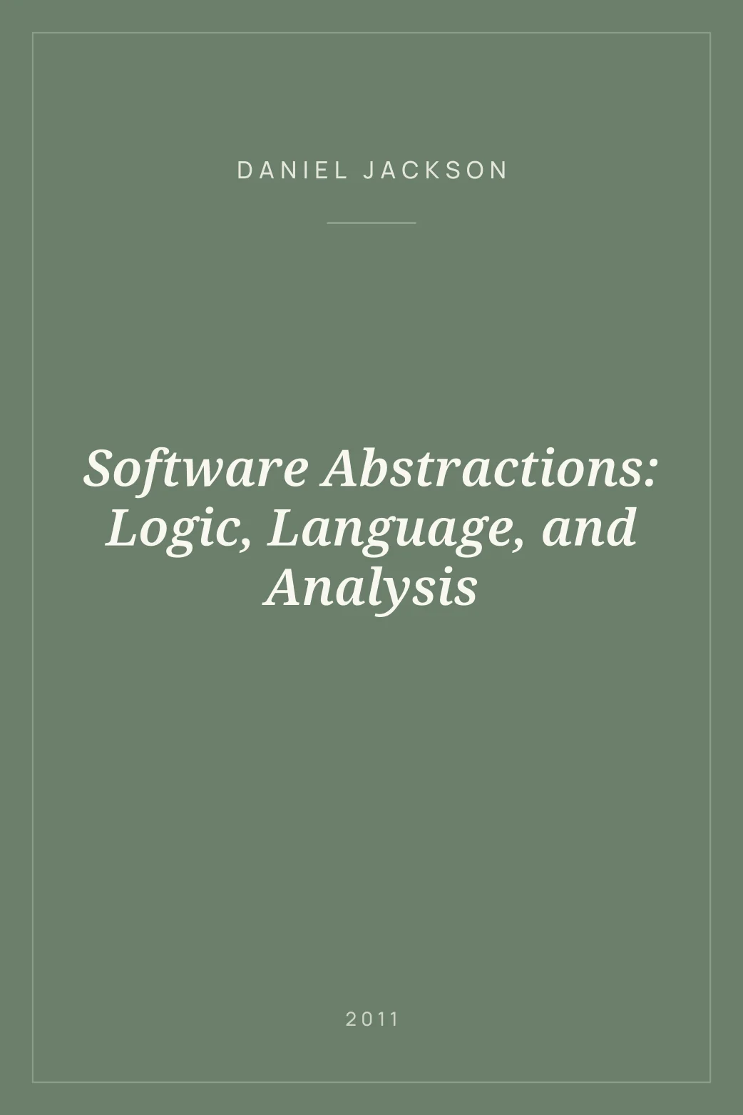 Portada de Software Abstractions: Logic, Language, and Analysis