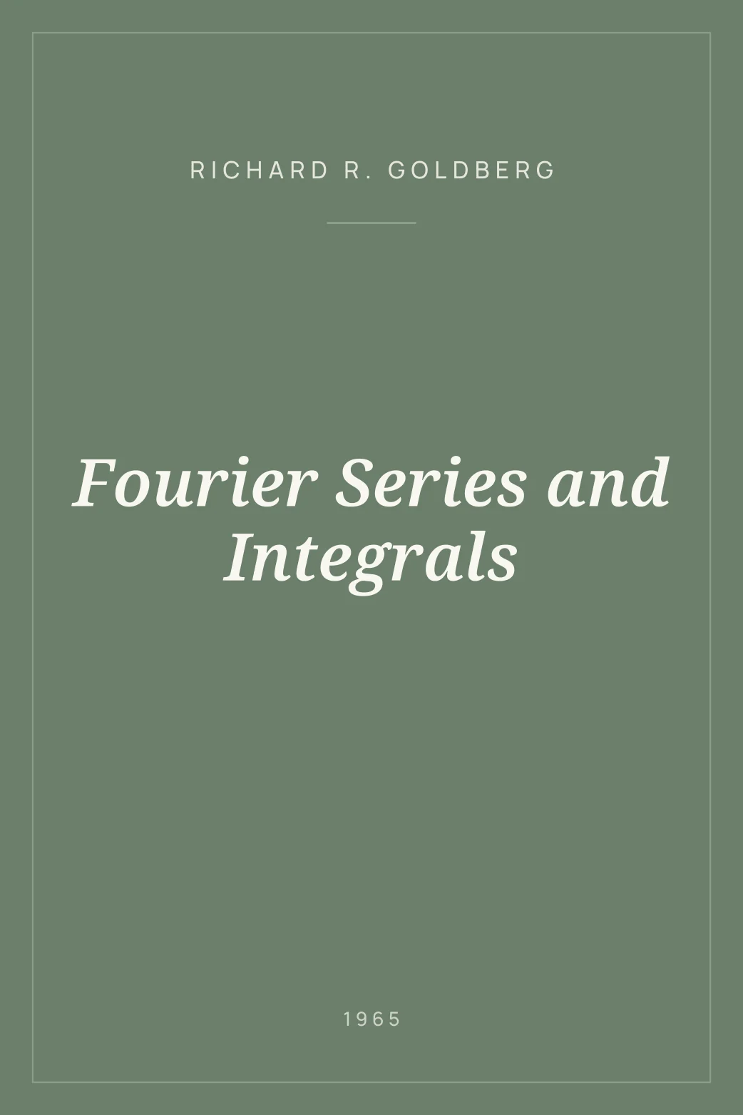 Portada de Fourier Series and Integrals