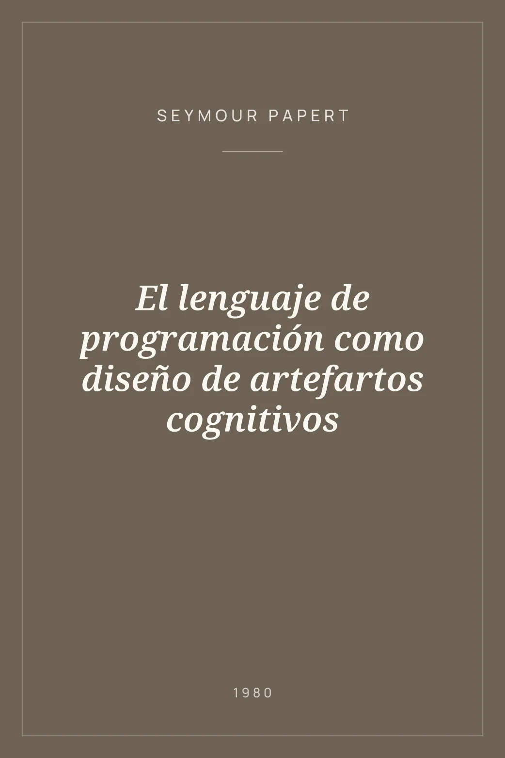 Portada de El lenguaje de programación como diseño de artefartos cognitivos