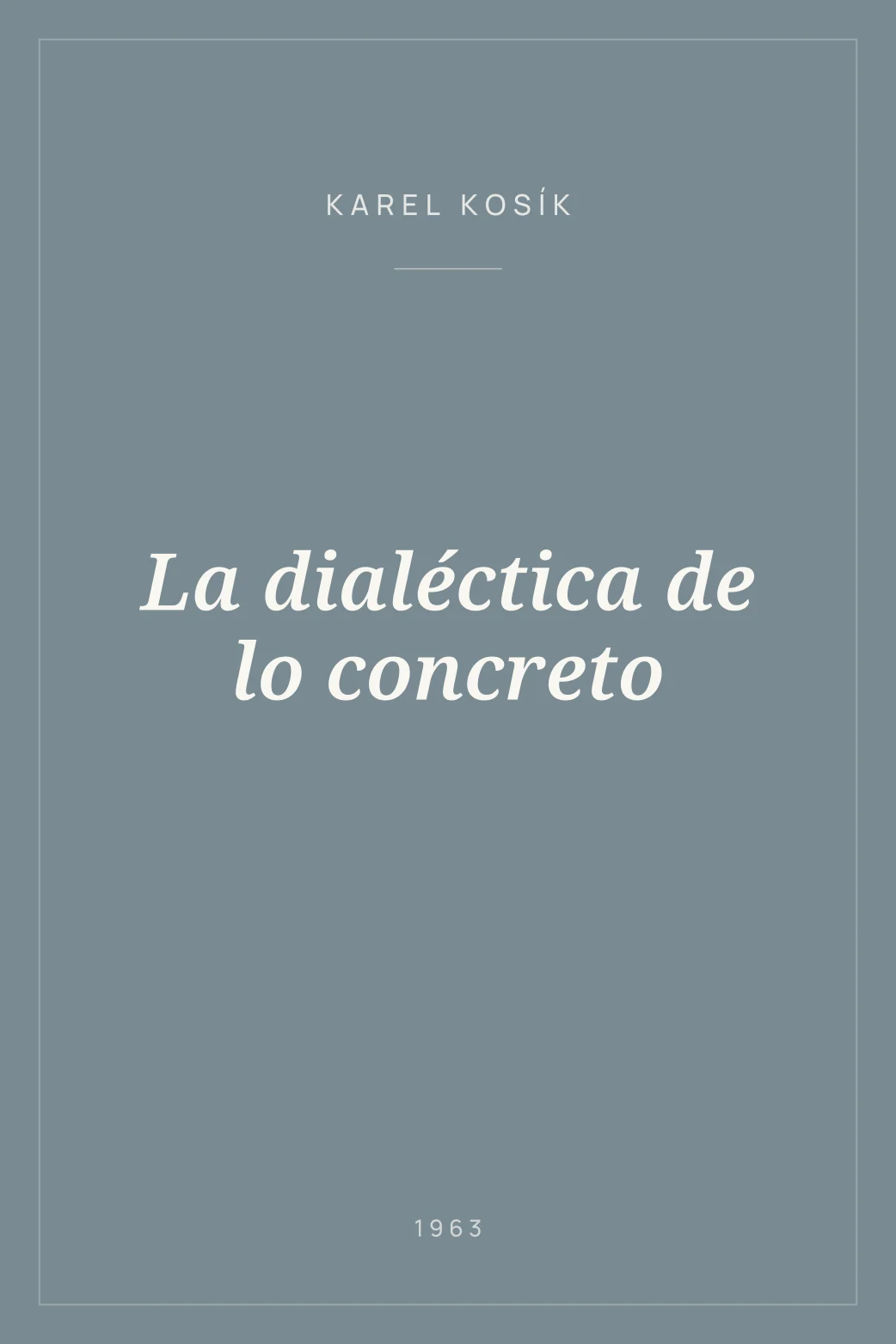 Portada de La dialéctica de lo concreto