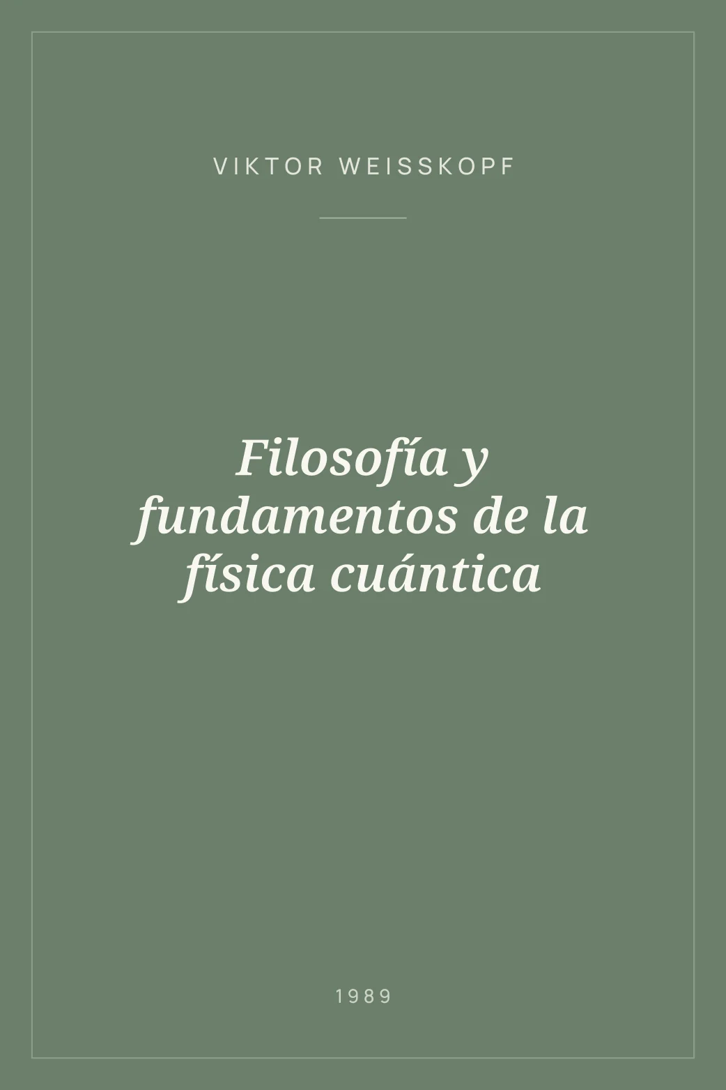 Portada de Filosofía y fundamentos de la física cuántica