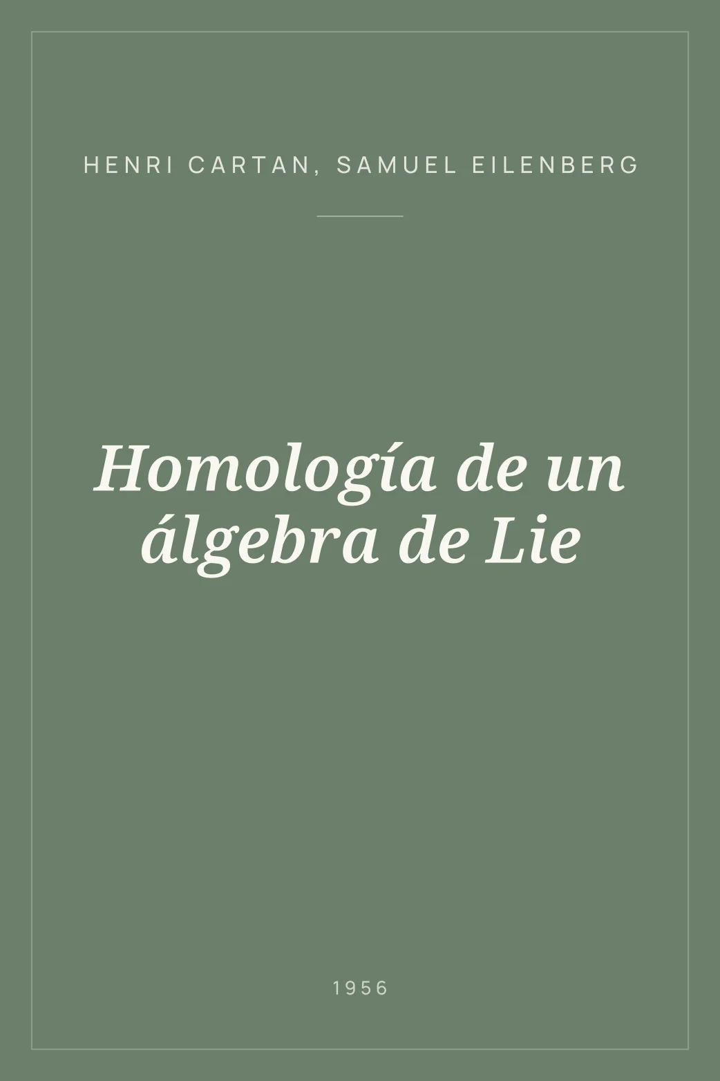 Portada de Homología de un álgebra de Lie