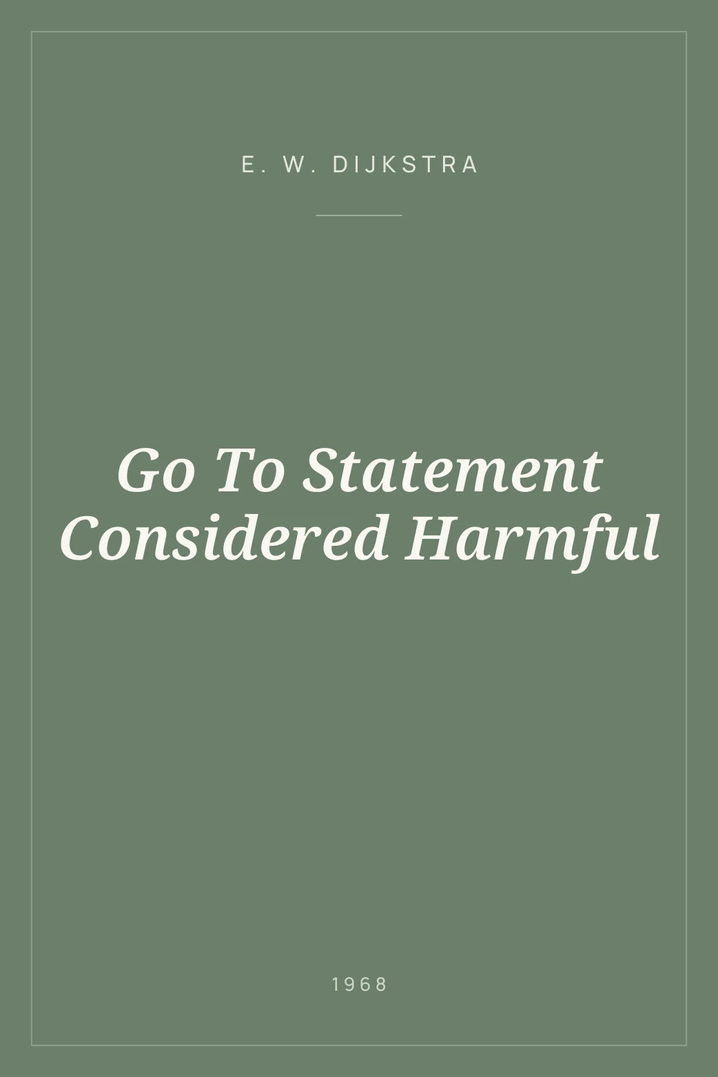 Portada de Go To Statement Considered Harmful