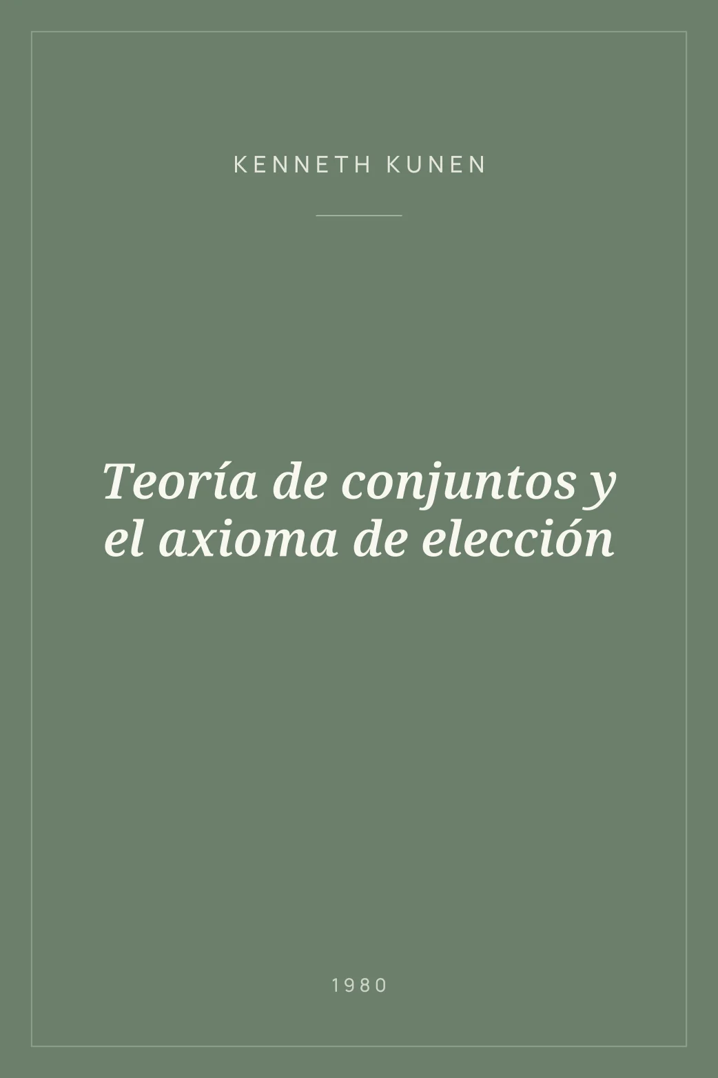 Portada de Teoría de conjuntos y el axioma de elección
