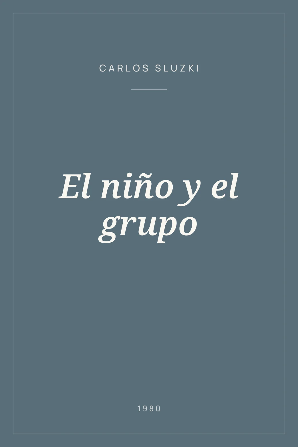 Portada de El niño y el grupo