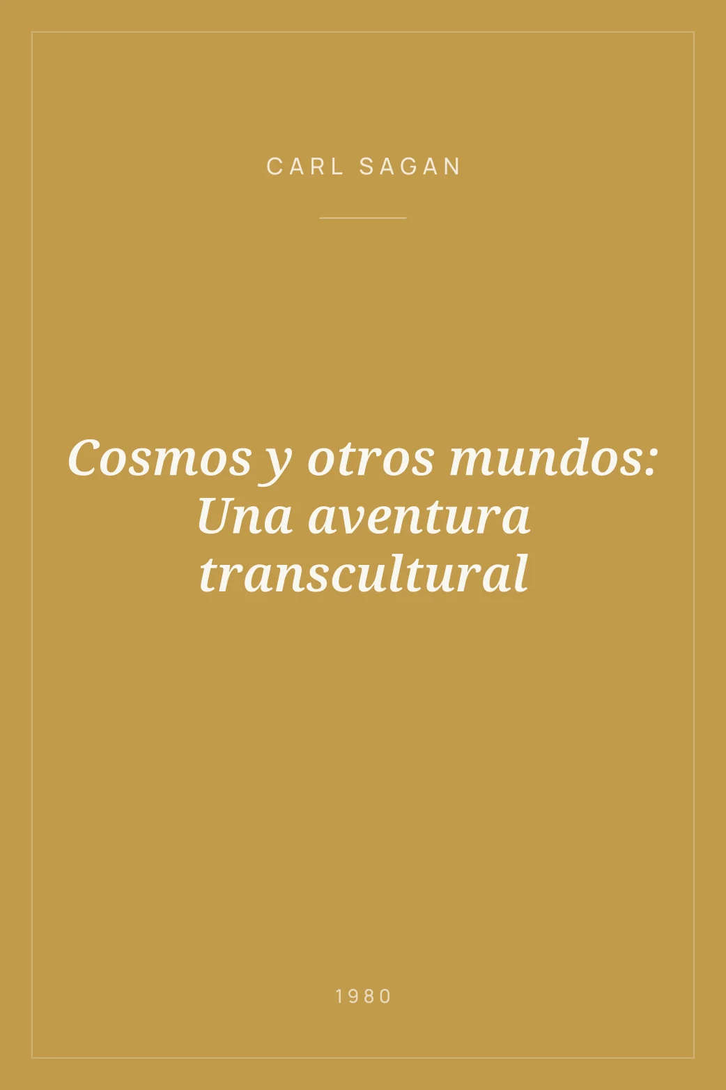Portada de Cosmos y otros mundos: Una aventura transcultural
