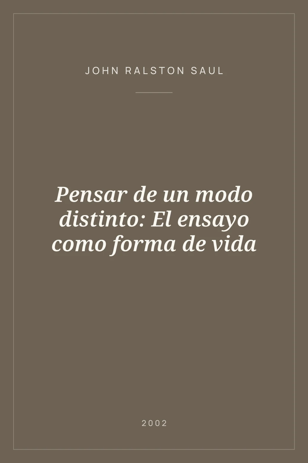 Portada de Pensar de un modo distinto: El ensayo como forma de vida