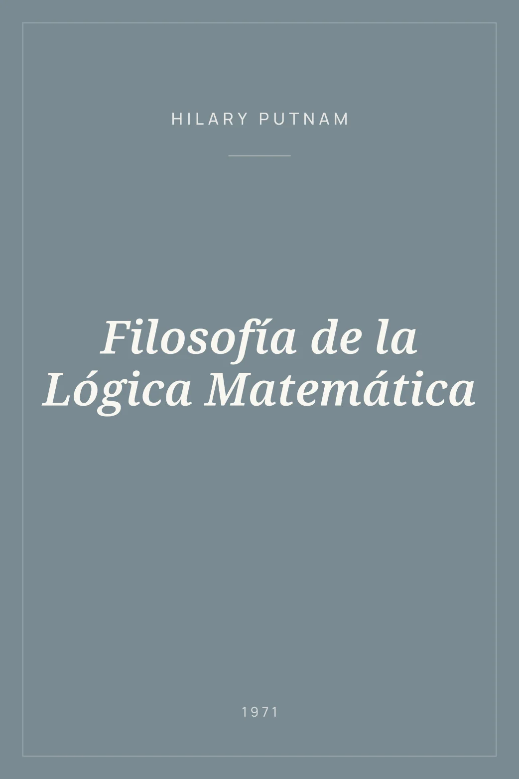 Portada de Filosofía de la Lógica Matemática