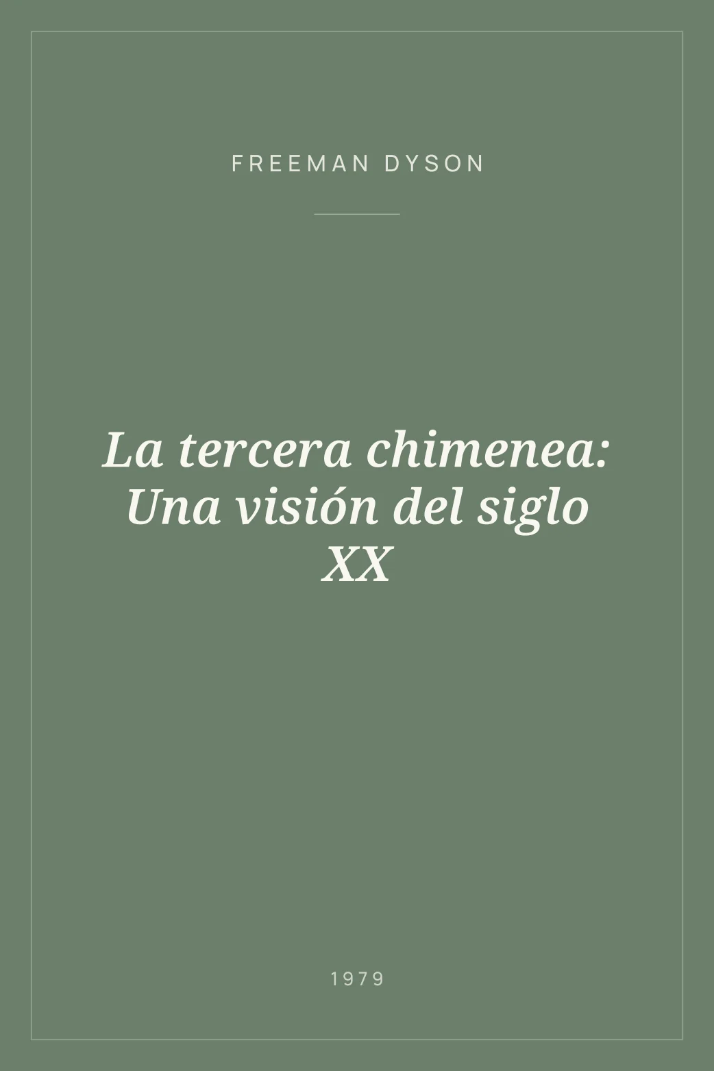Portada de La tercera chimenea: Una visión del siglo XX