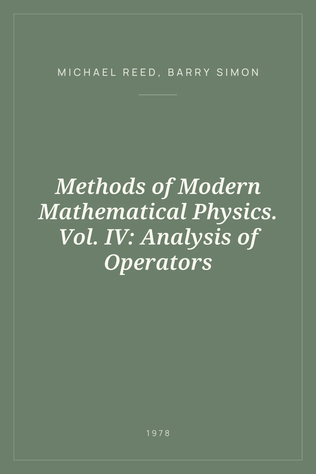 Portada de Methods of Modern Mathematical Physics. Vol. IV: Analysis of Operators