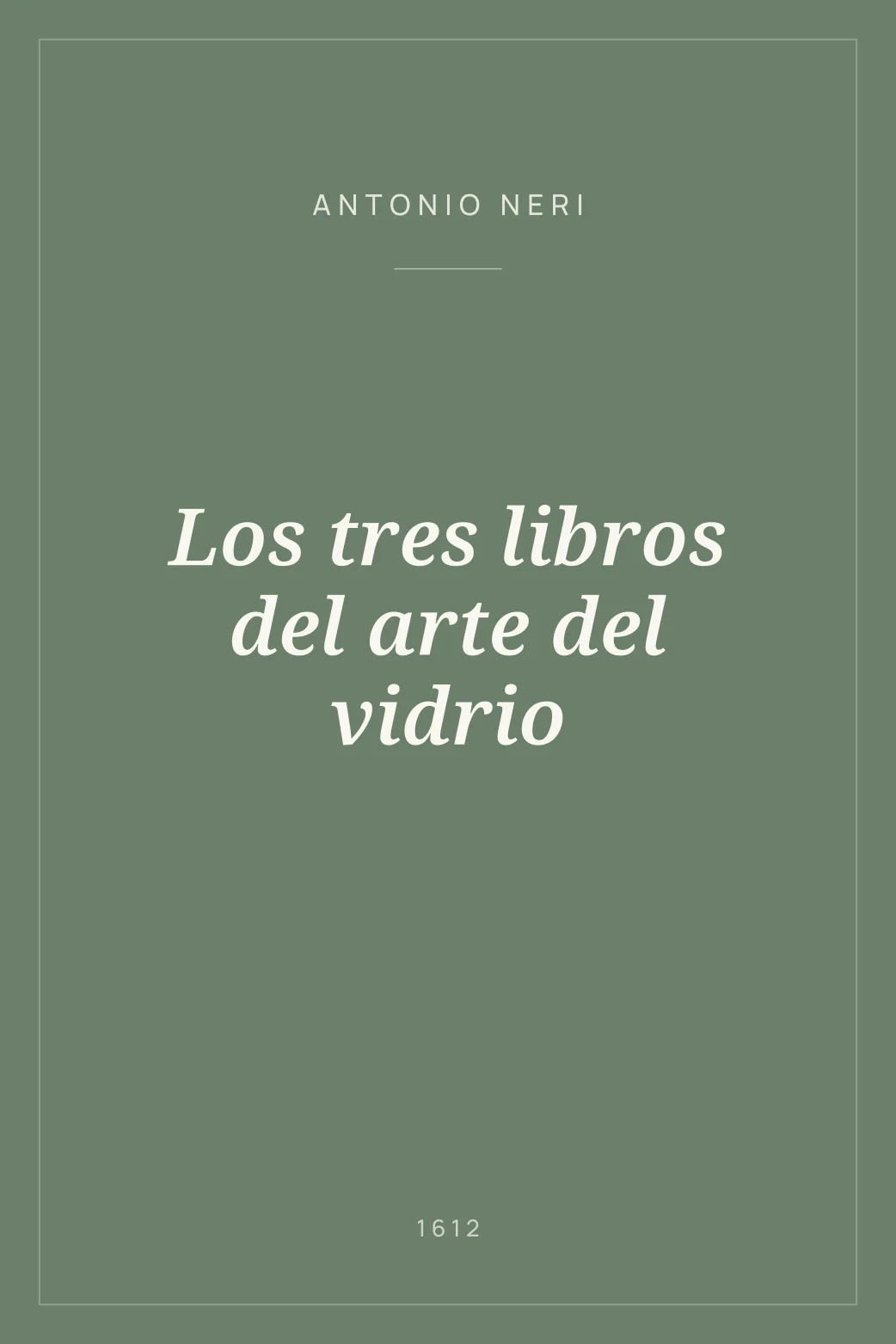 Portada de Los tres libros del arte del vidrio