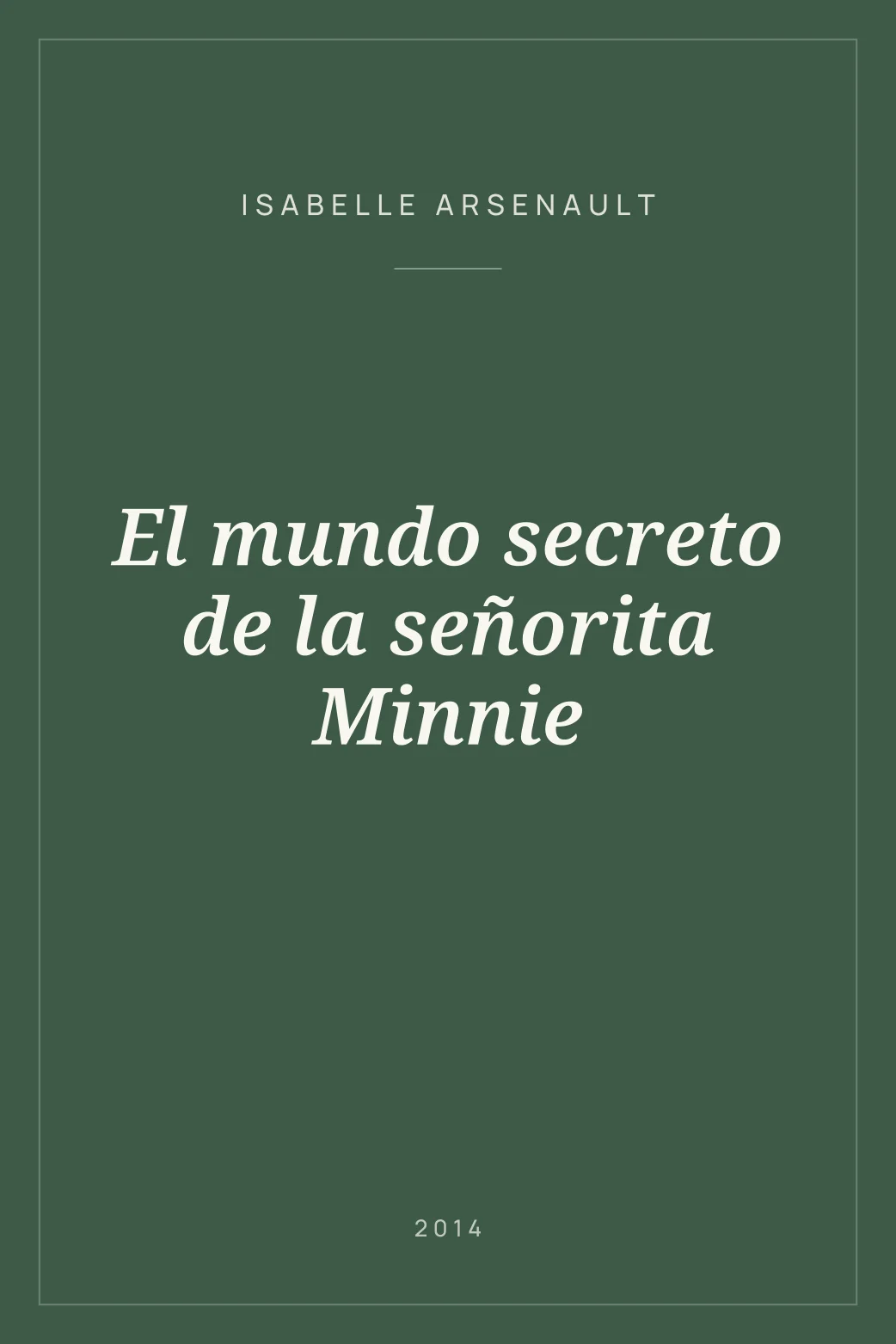 Portada de El mundo secreto de la señorita Minnie