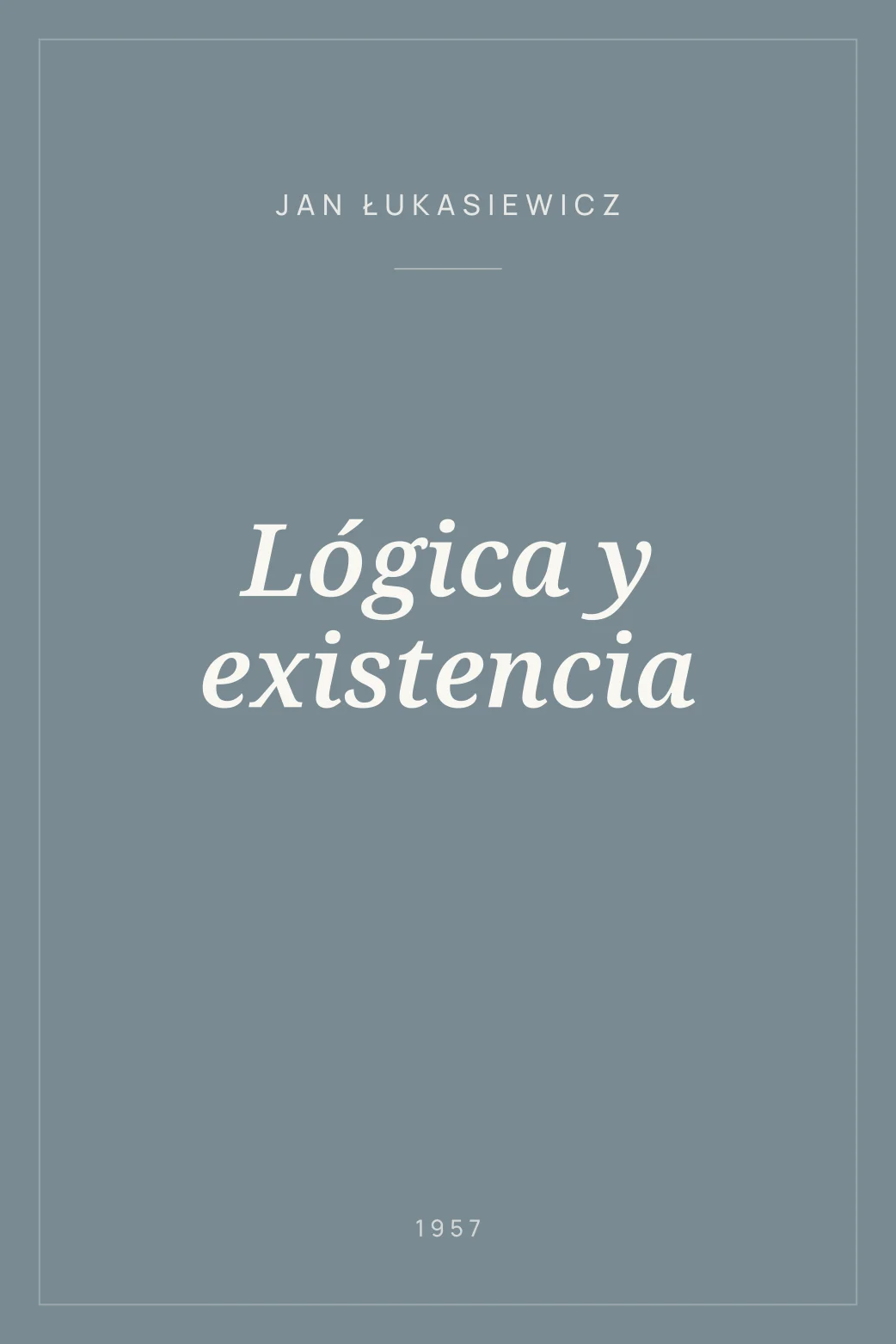 Portada de Lógica y existencia