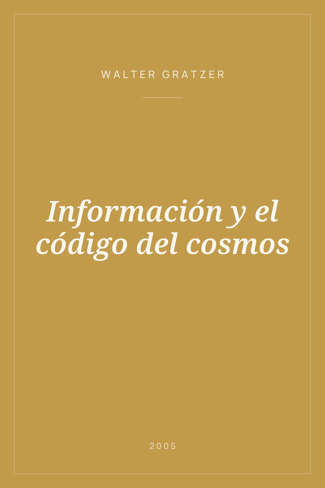 Portada de Información y el código del cosmos