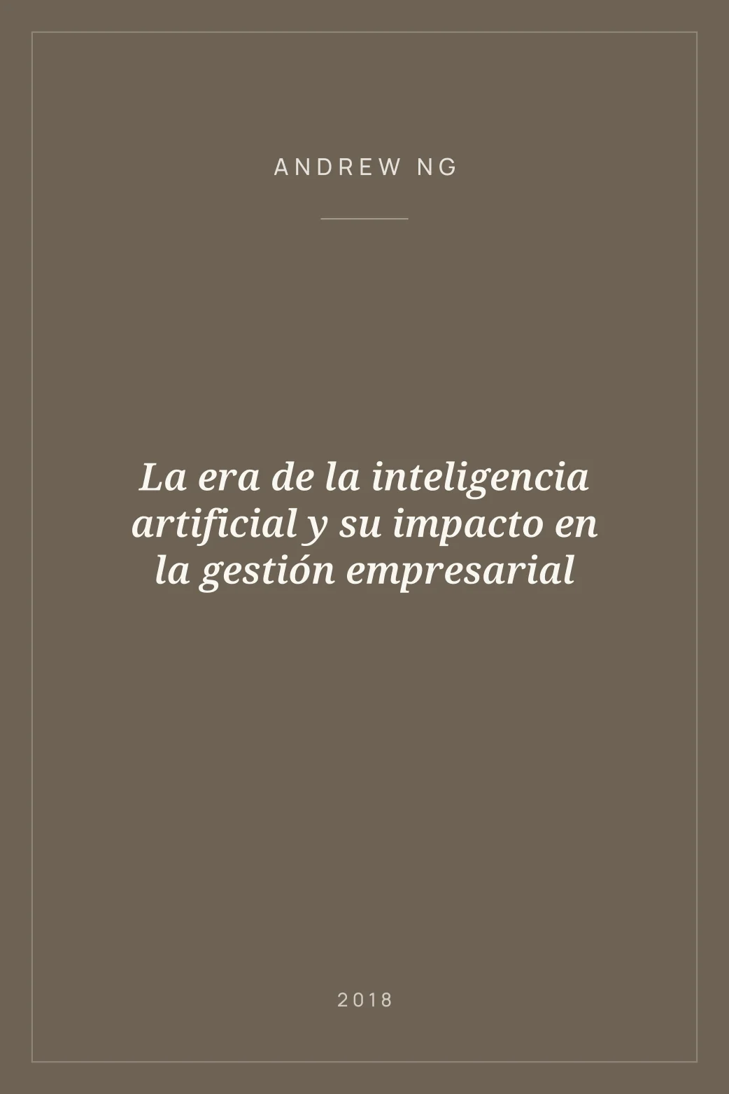 Portada de La era de la inteligencia artificial y su impacto en la gestión empresarial