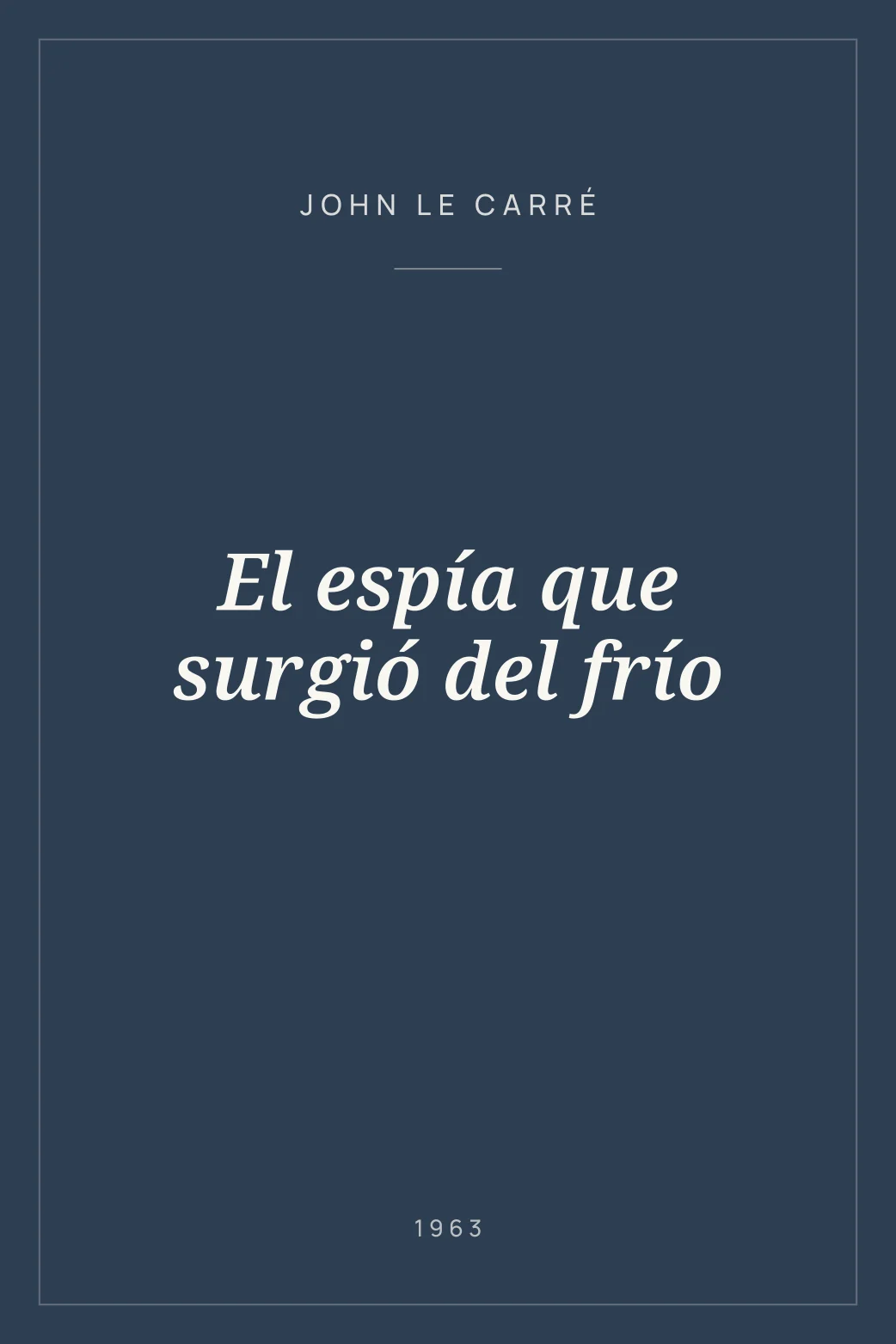 Portada de El espía que surgió del frío